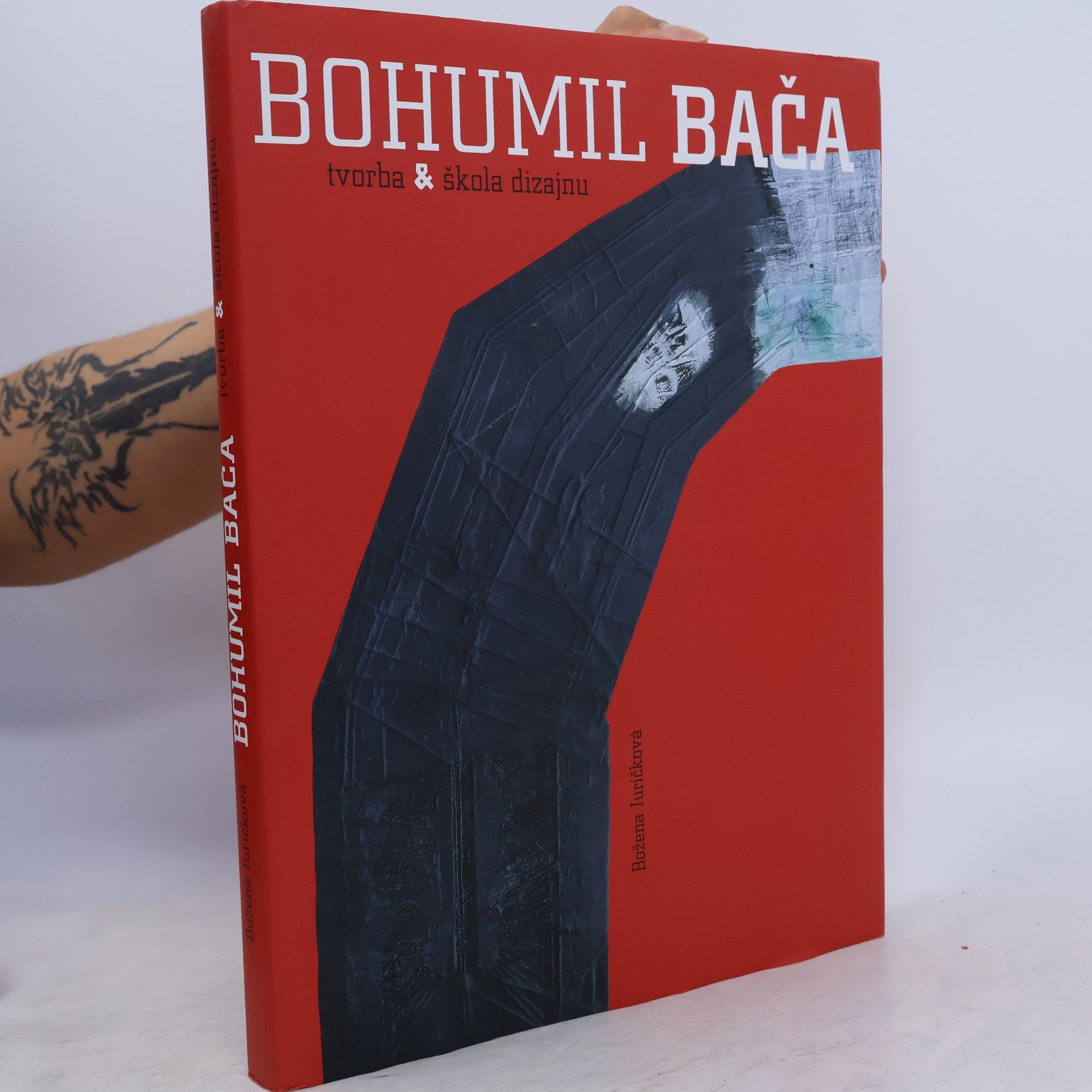 Božena Juríčková Bohumil Bača: tvorba a škola dizajnu
