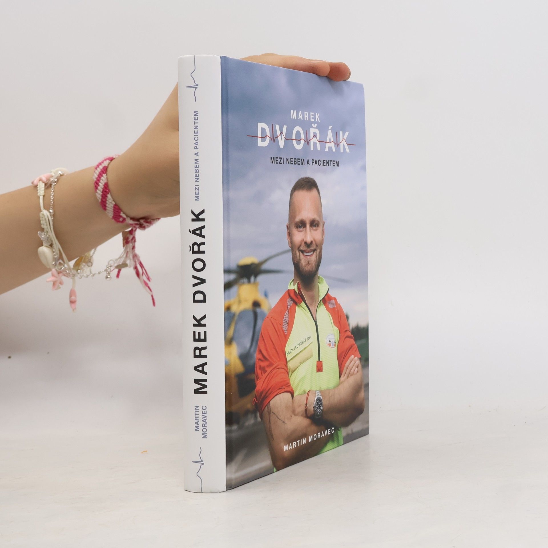 Marek Dvořák Marek Dvořák. Mezi nebem a pacientem