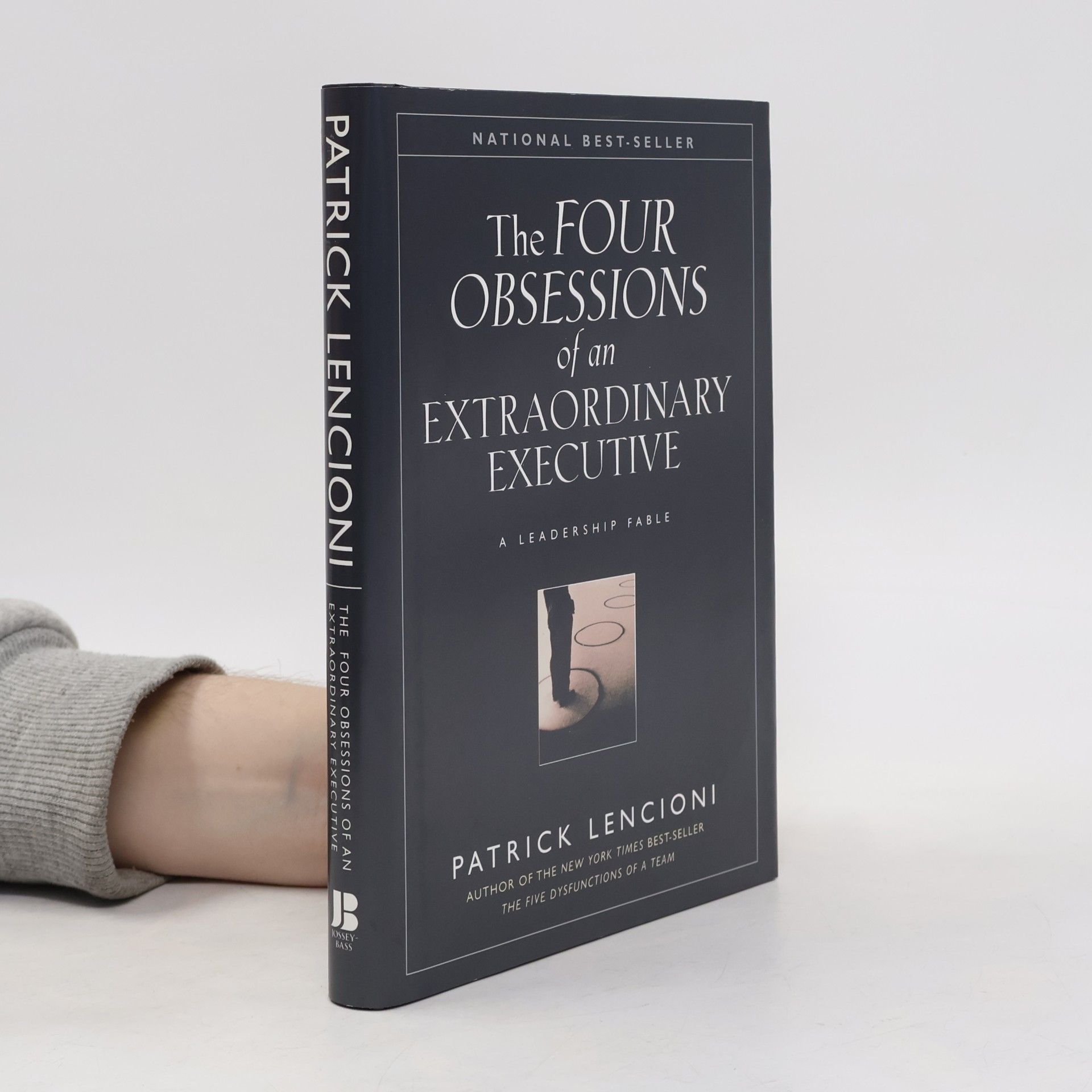 Patrick Lencioni The Four Obsessions of an Extraordinary Executive