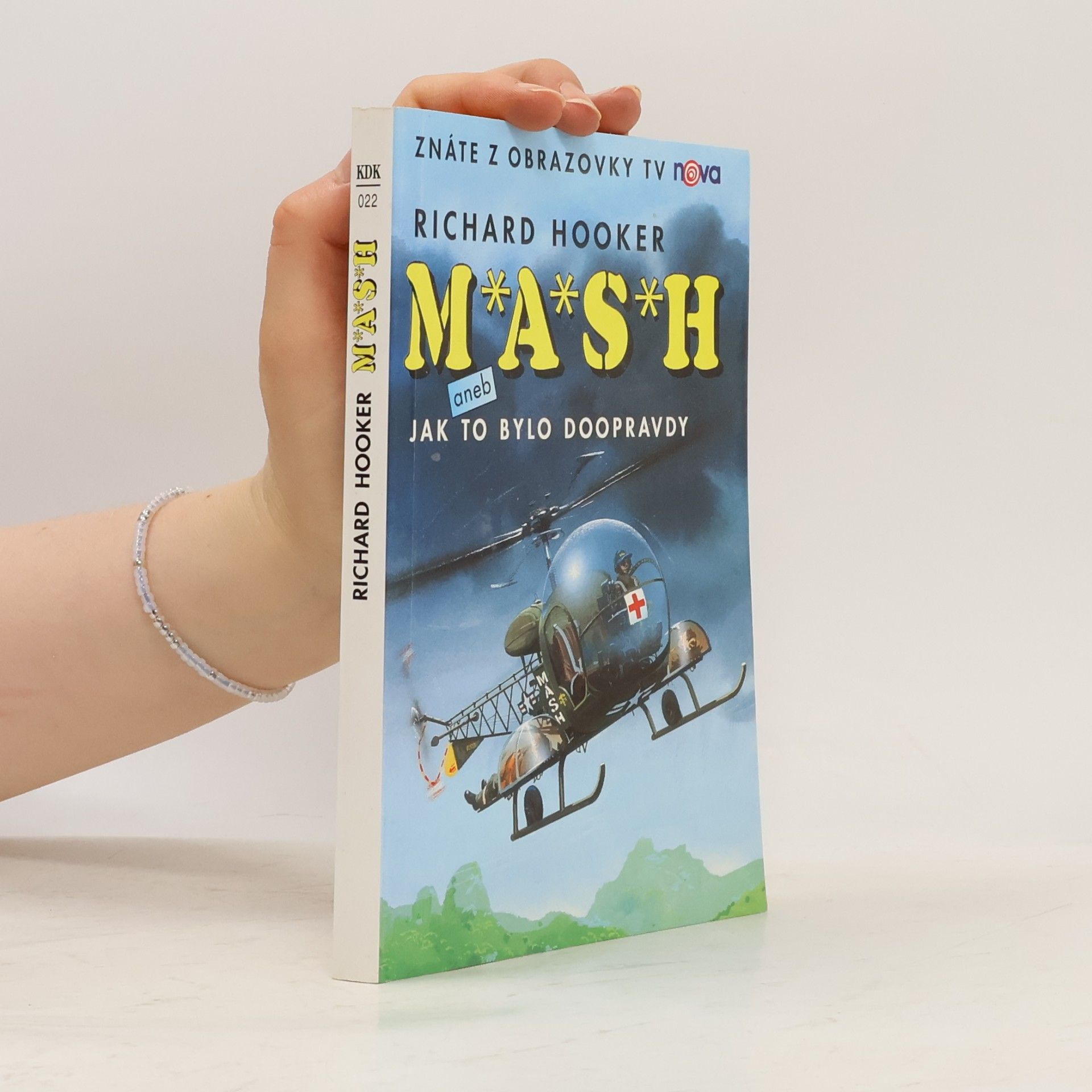 Richard Hooker M*A*S*H. Jak to bylo doopravdy