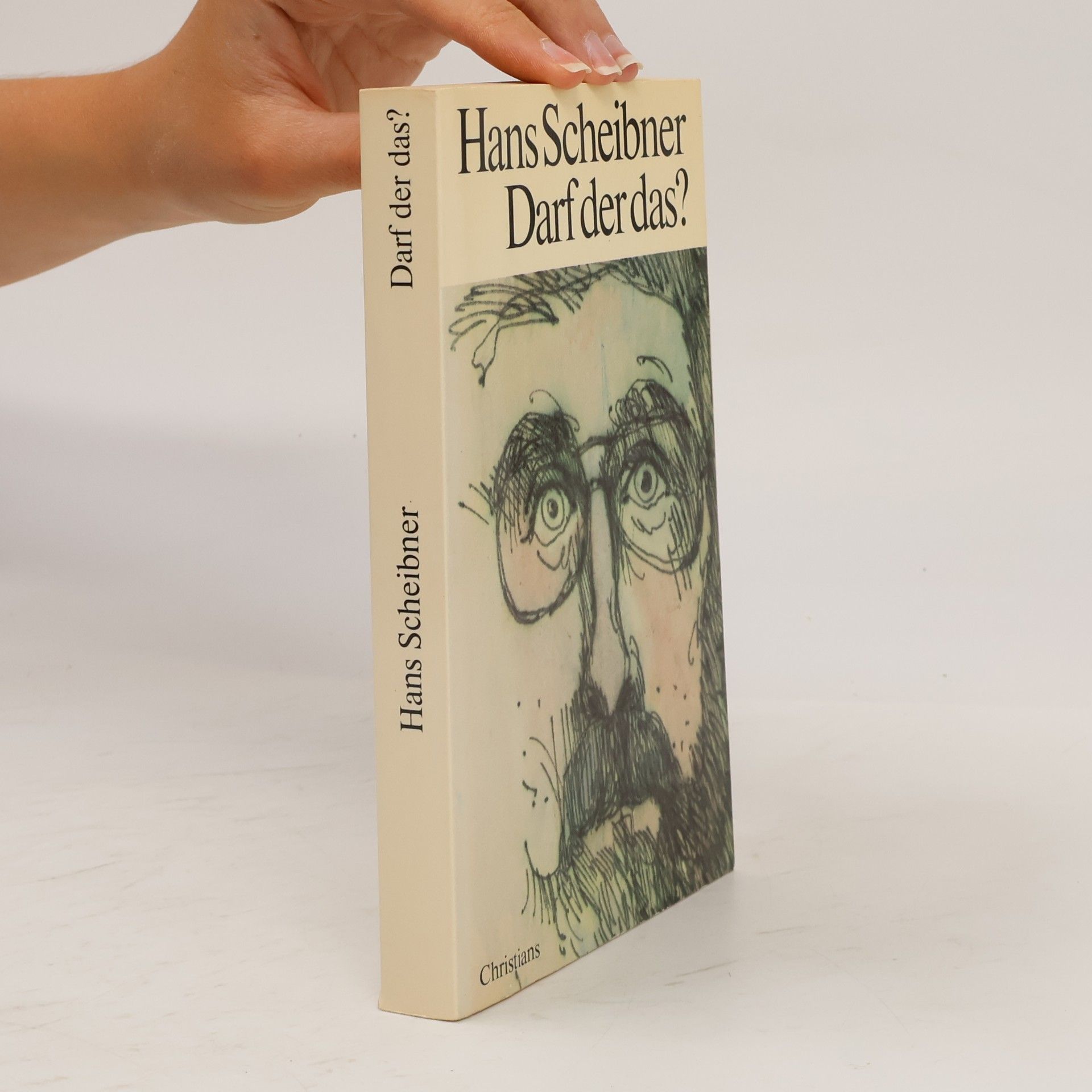 Hans Scheibner Darf der das?