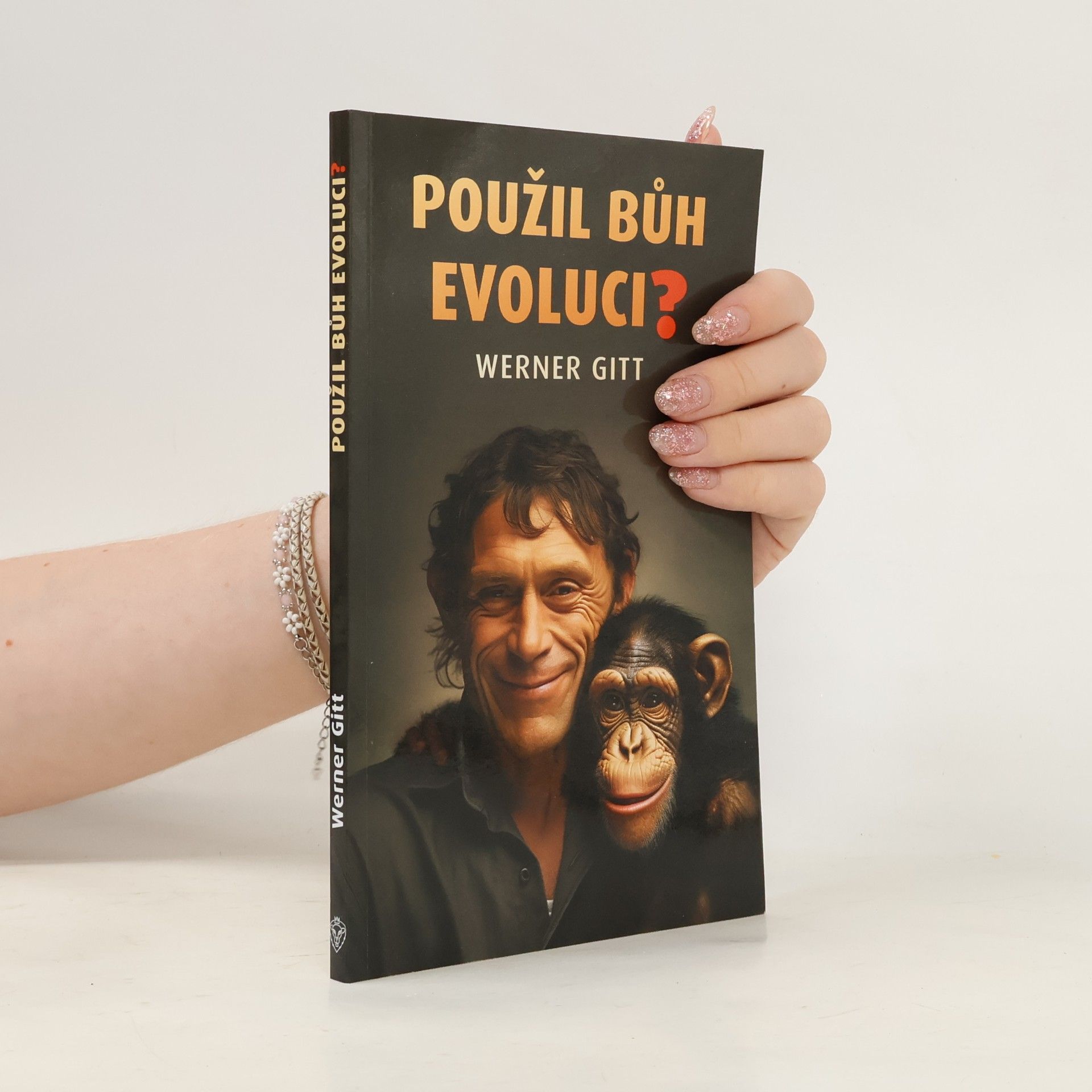 Werner Gitt Použil Bůh evoluci?