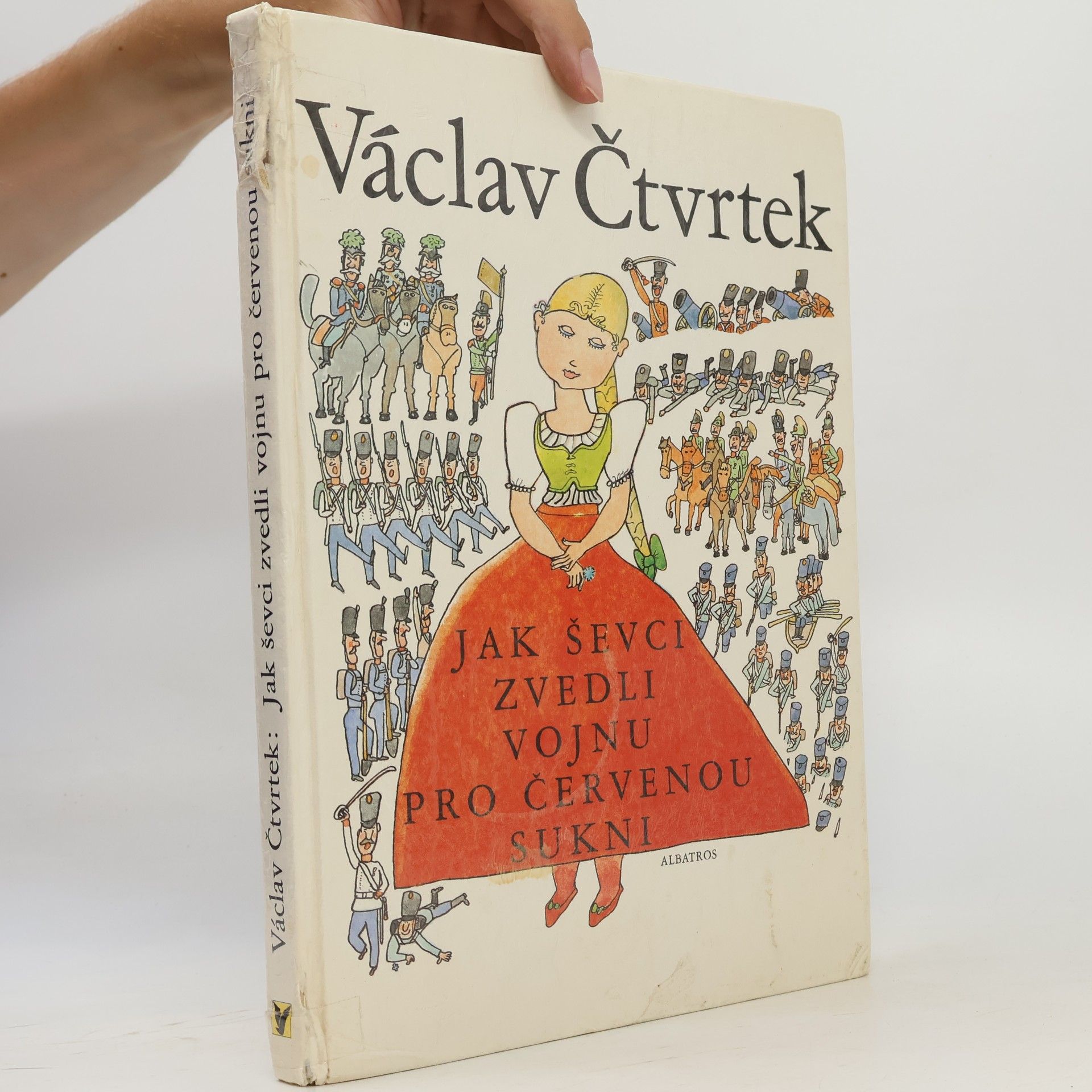 Václav Čtvrtek Jak ševci zvedli vojnu pro červenou sukni