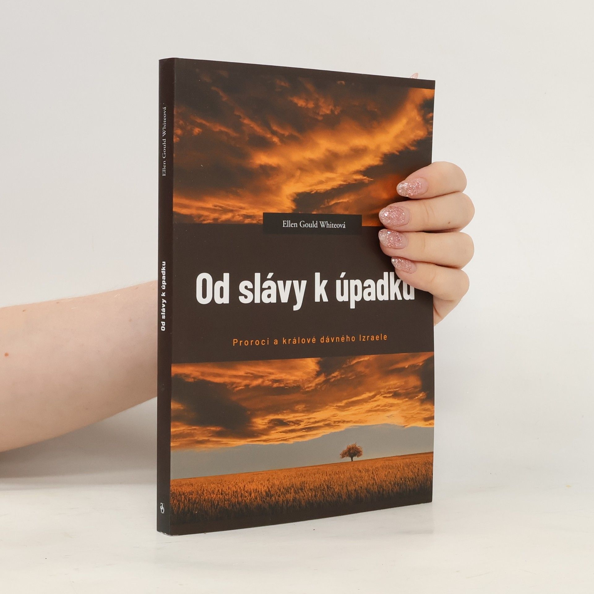 Ellen G. White Od slávy k úpadku