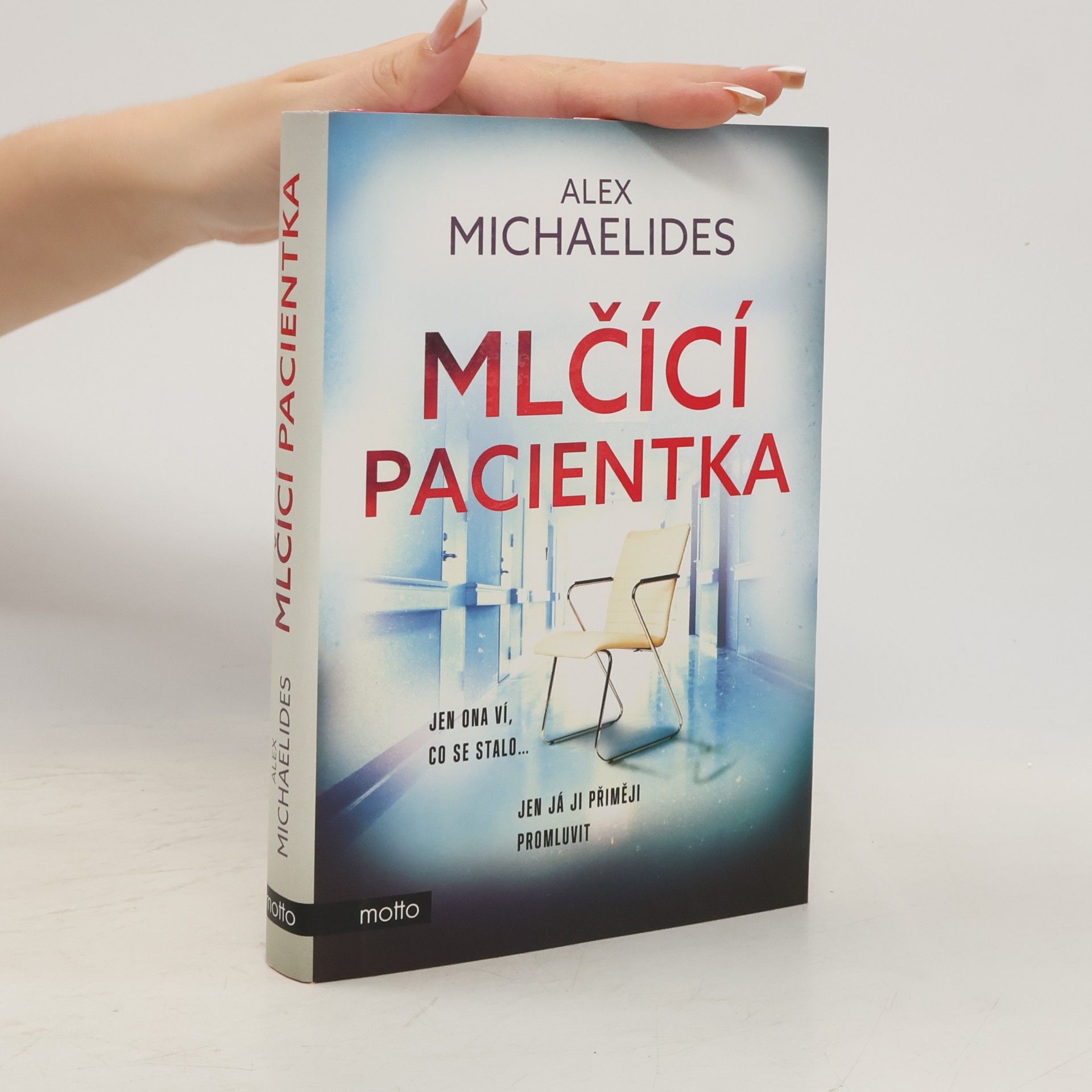 Alex Michaelides Mlčící pacientka