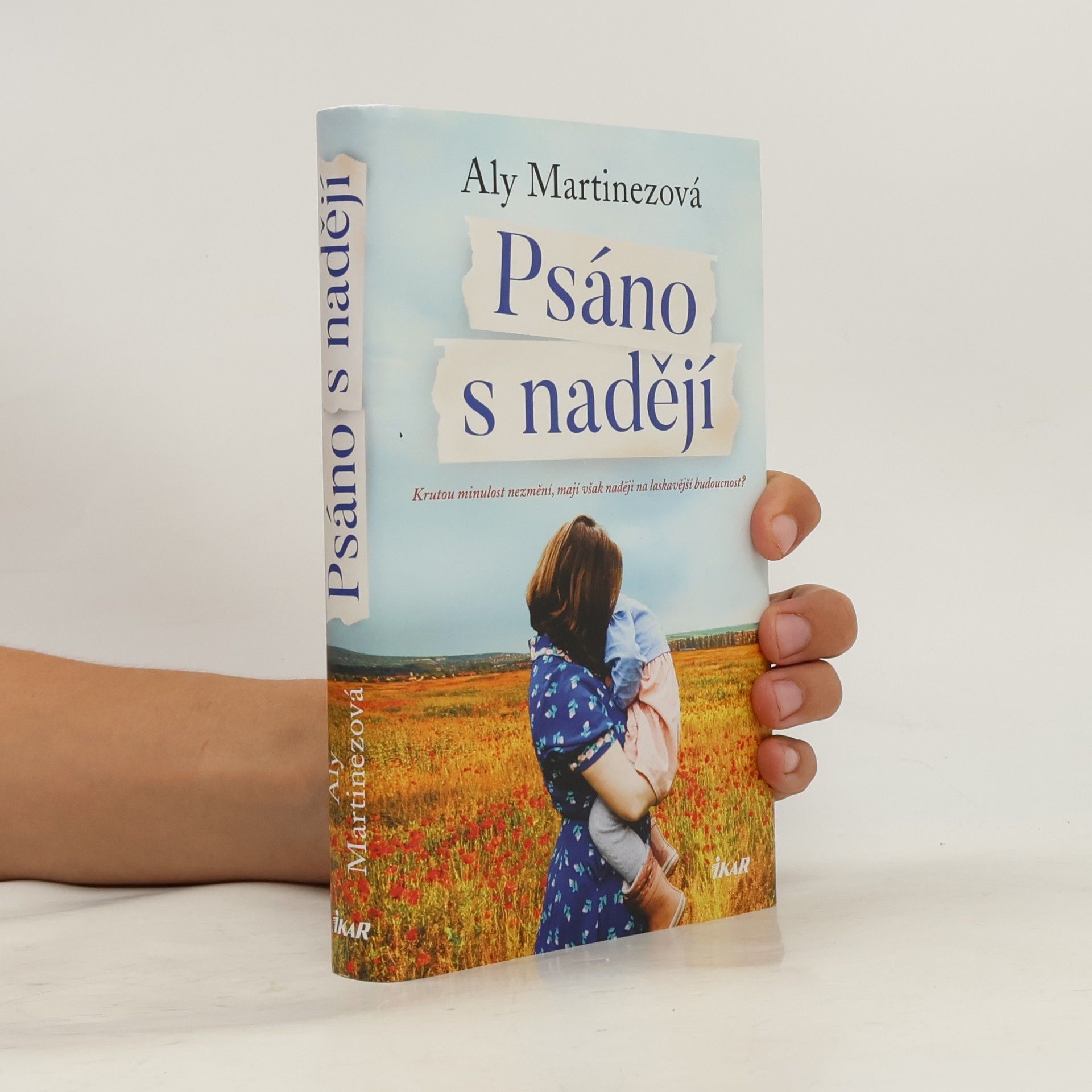 Aly Martinez Psáno s nadějí