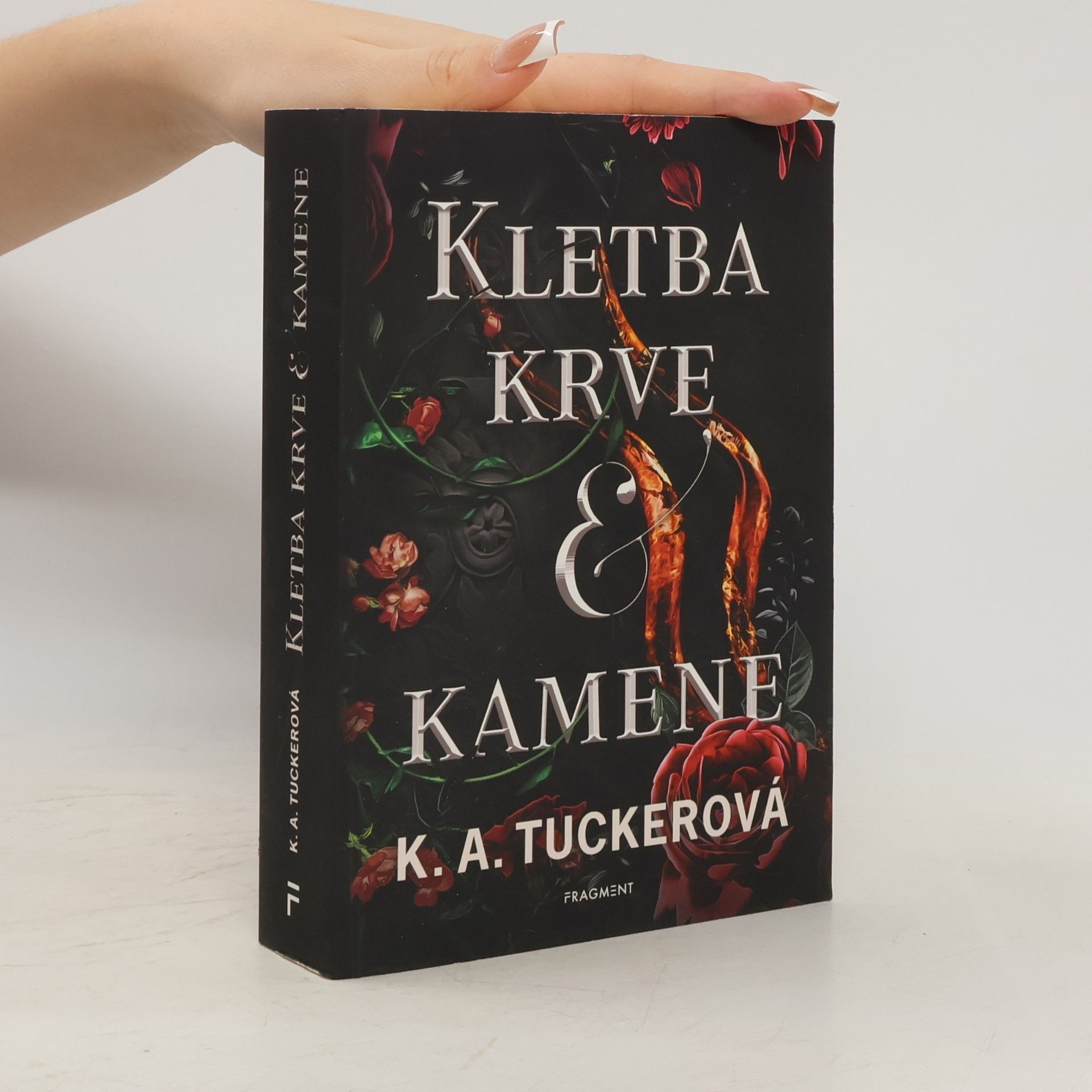 Kathleen A. Tucker Hněv a oheň 2. Kletba krve a kamene