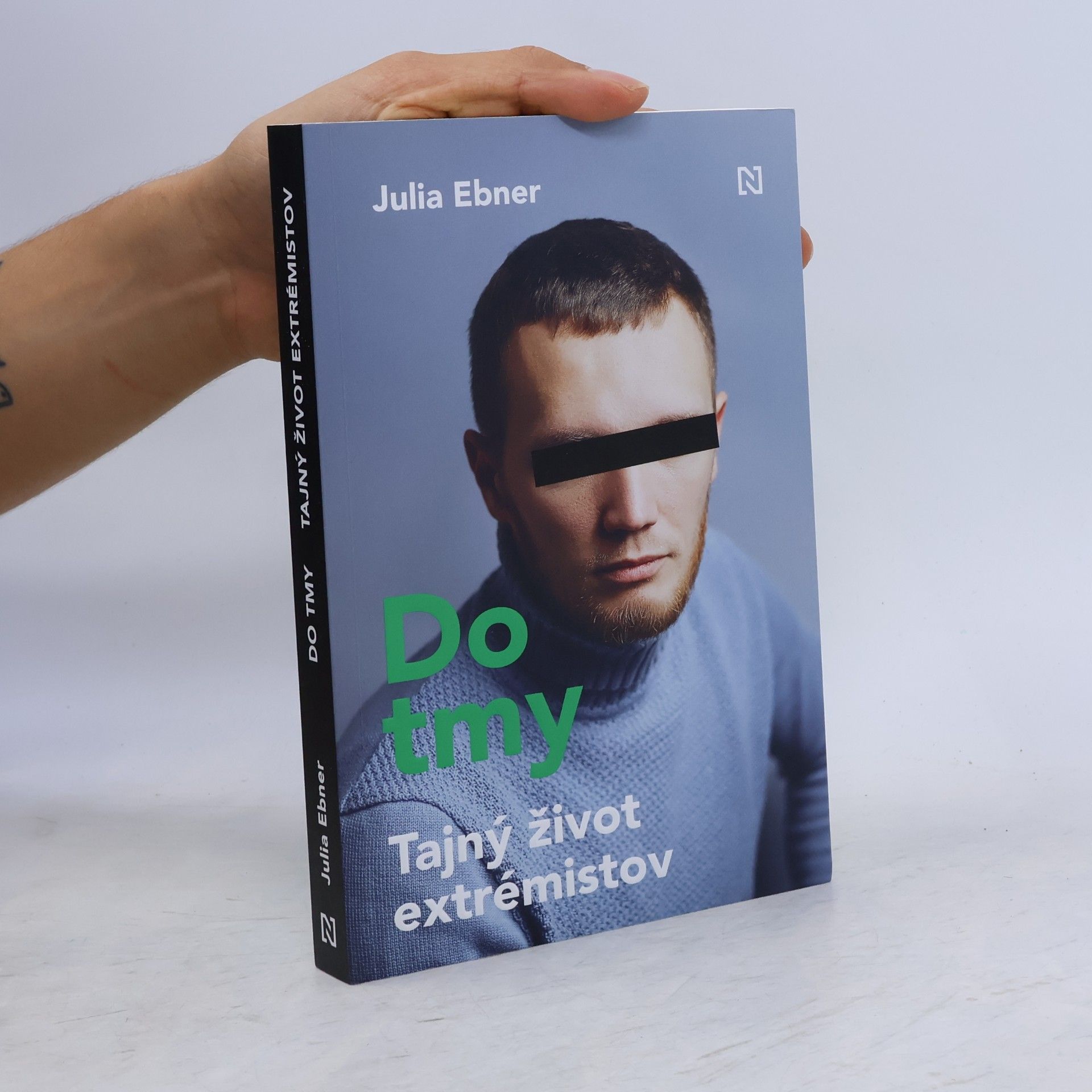 Julia Ebner Do tmy: Tajný život extrémistov