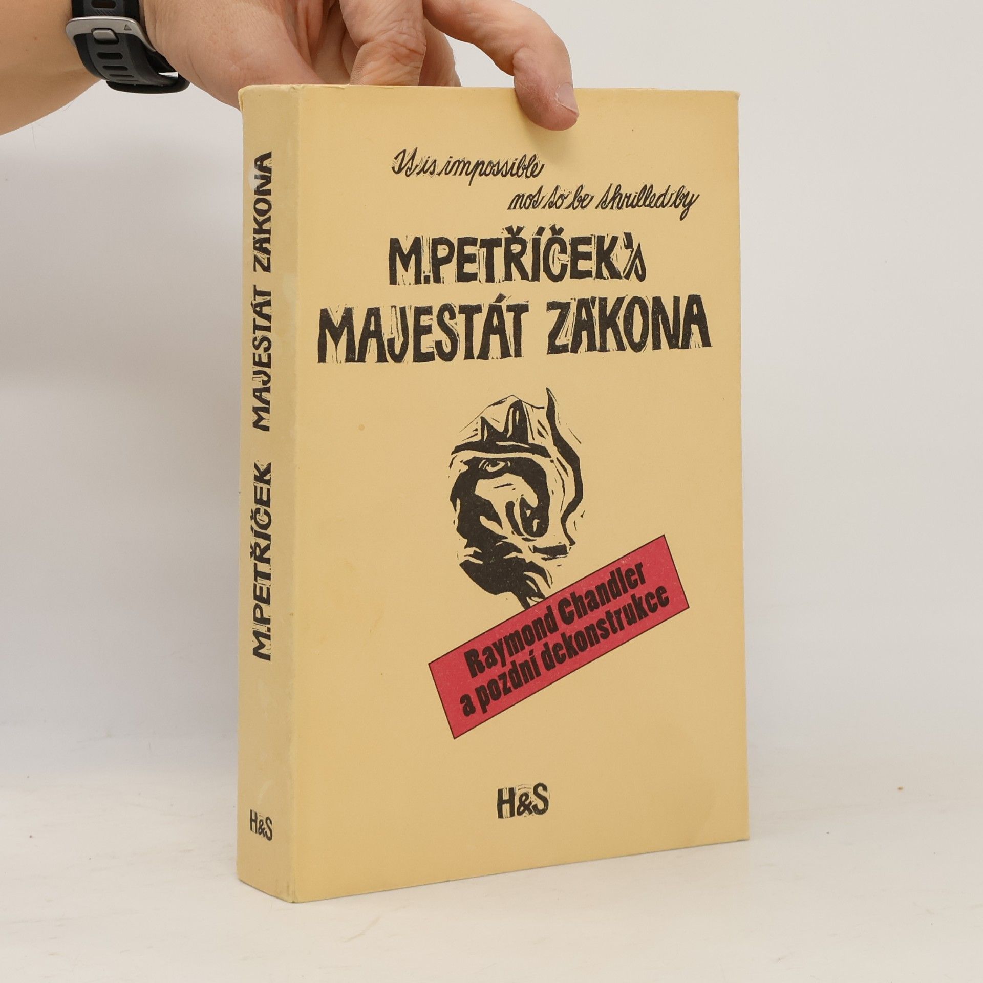 Miroslav Petříček Majestát zákona. Raymond Chandler a pozdní dekonstrukce