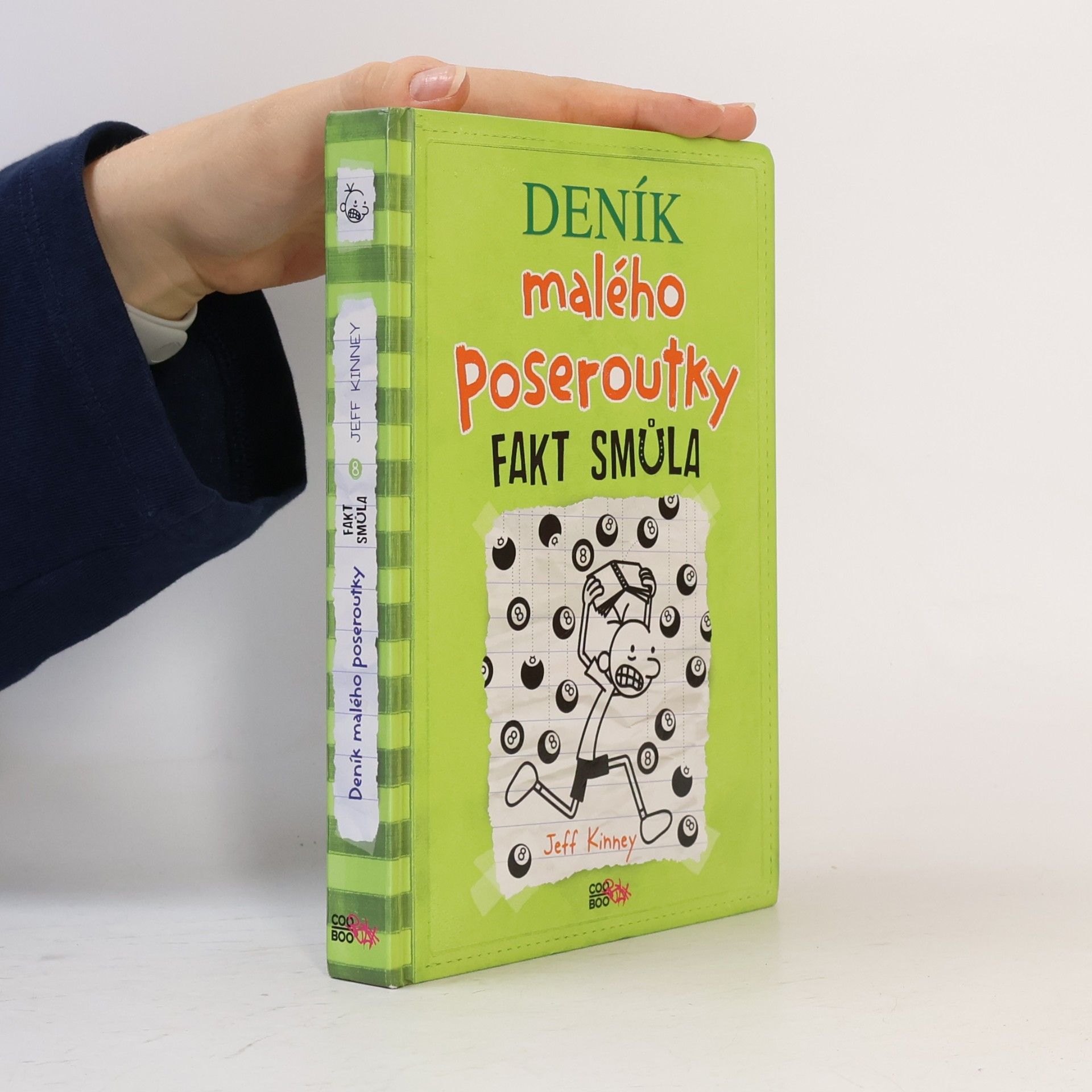 Jeff Kinney Deník malého poseroutky 8. Fakt smůla