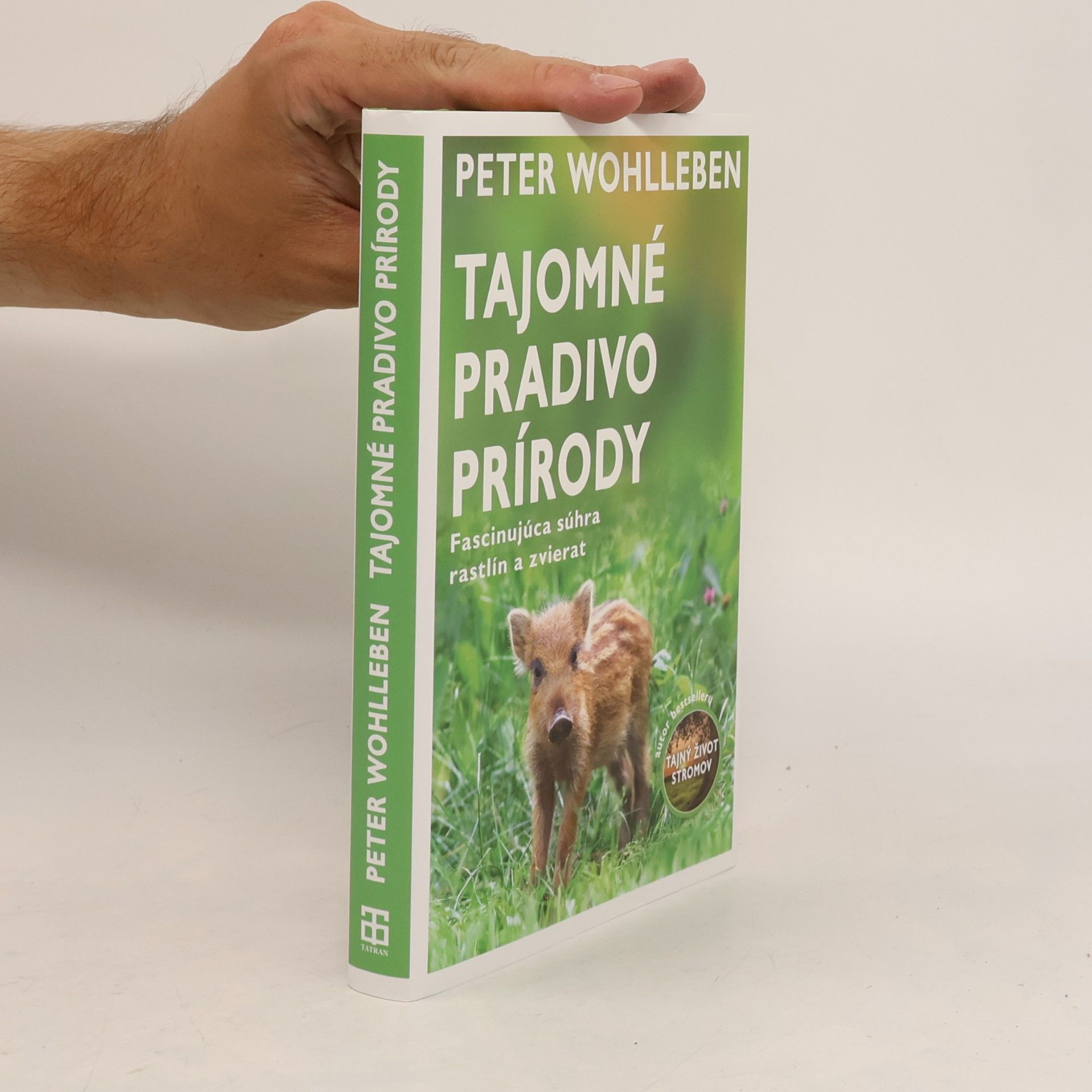 Peter Wohlleben Tajomné pradivo prírody