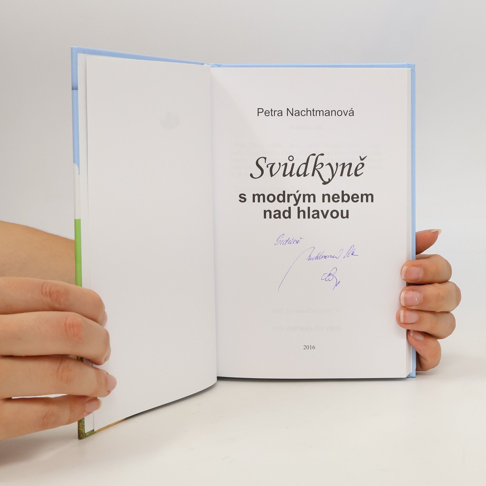 Petra Nachtmanová Svůdkyně s modrým nebem nad hlavou