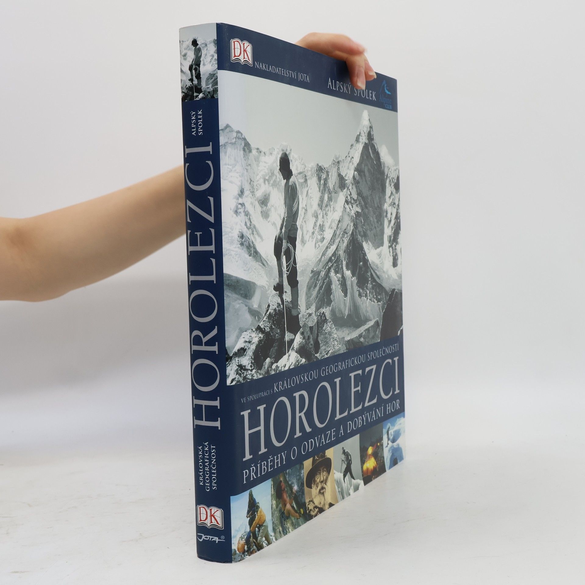 Collectif d'auteurs Horolezci: Příběhy o odvaze a dobývání hor