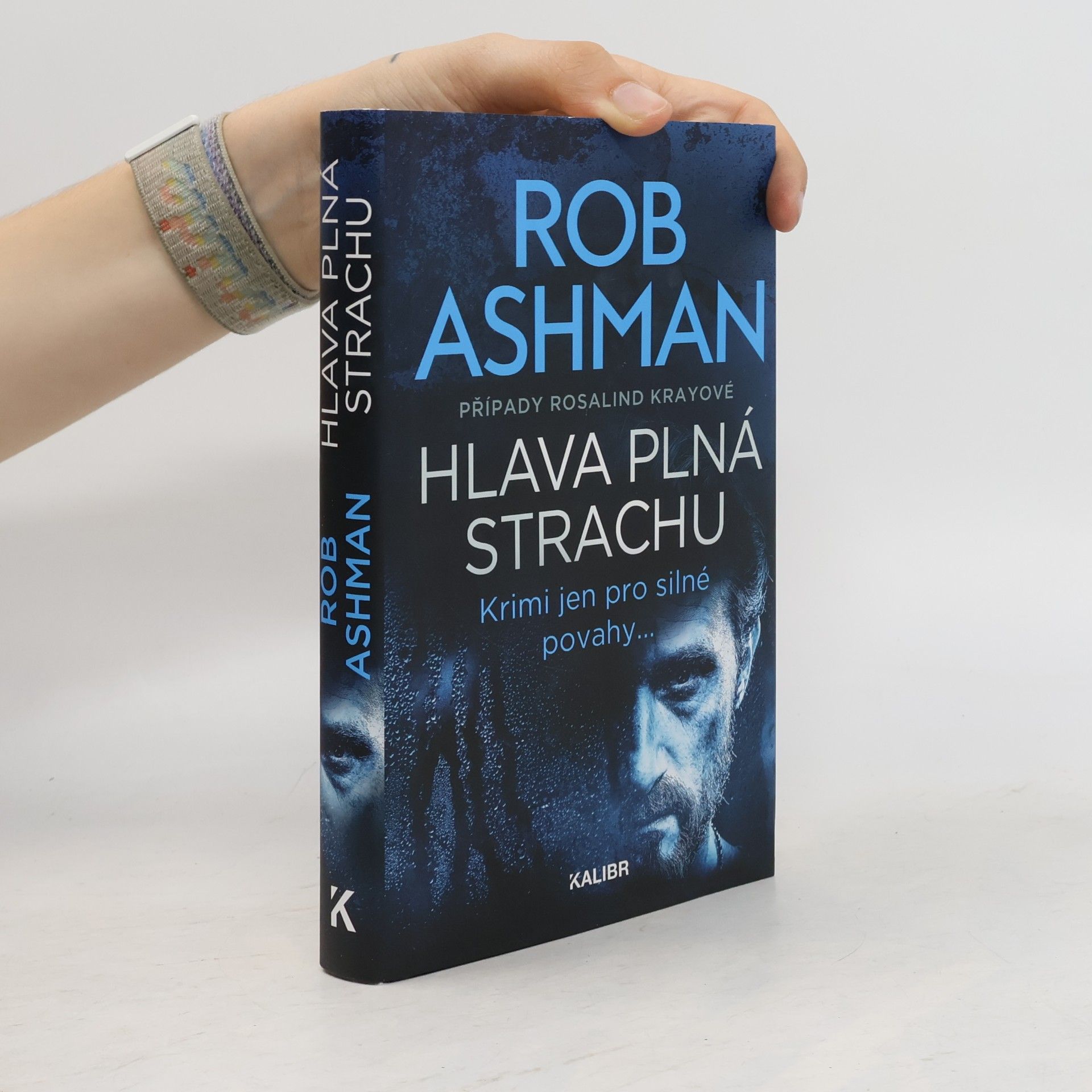 Rob Ashman Případy Rosalind Krayové: Hlava plná strachu