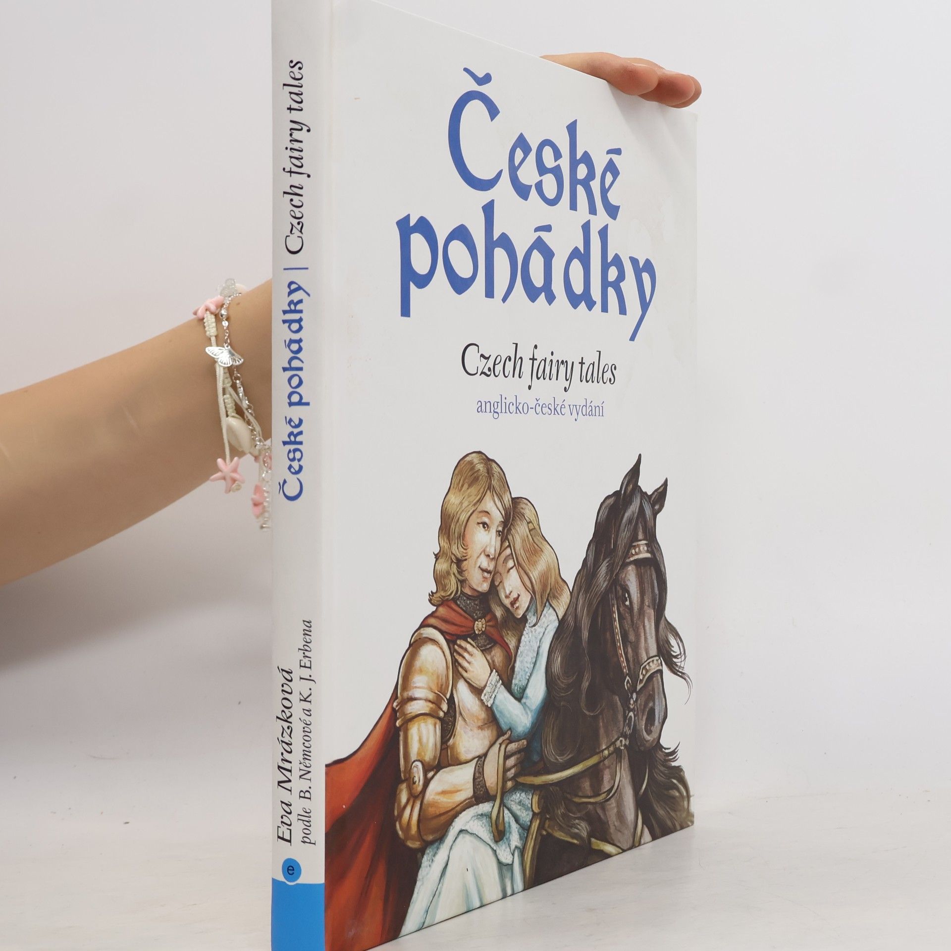 Eva Mrázková České pohádky. Czech fairy tales