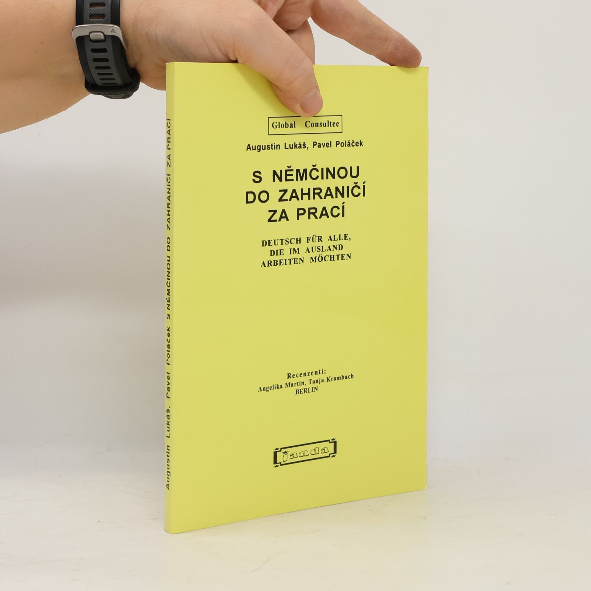 Augustin Lukáš S němčinou do zahraničí za prací. Deutsch für alle, die im Ausland arbeiten möchten