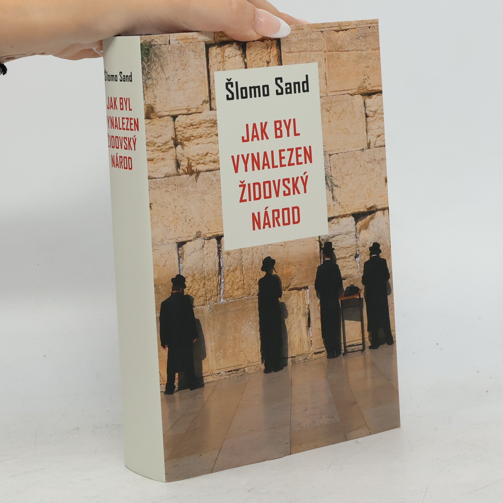 Shlomo Sand Jak byl vynalezen židovský národ