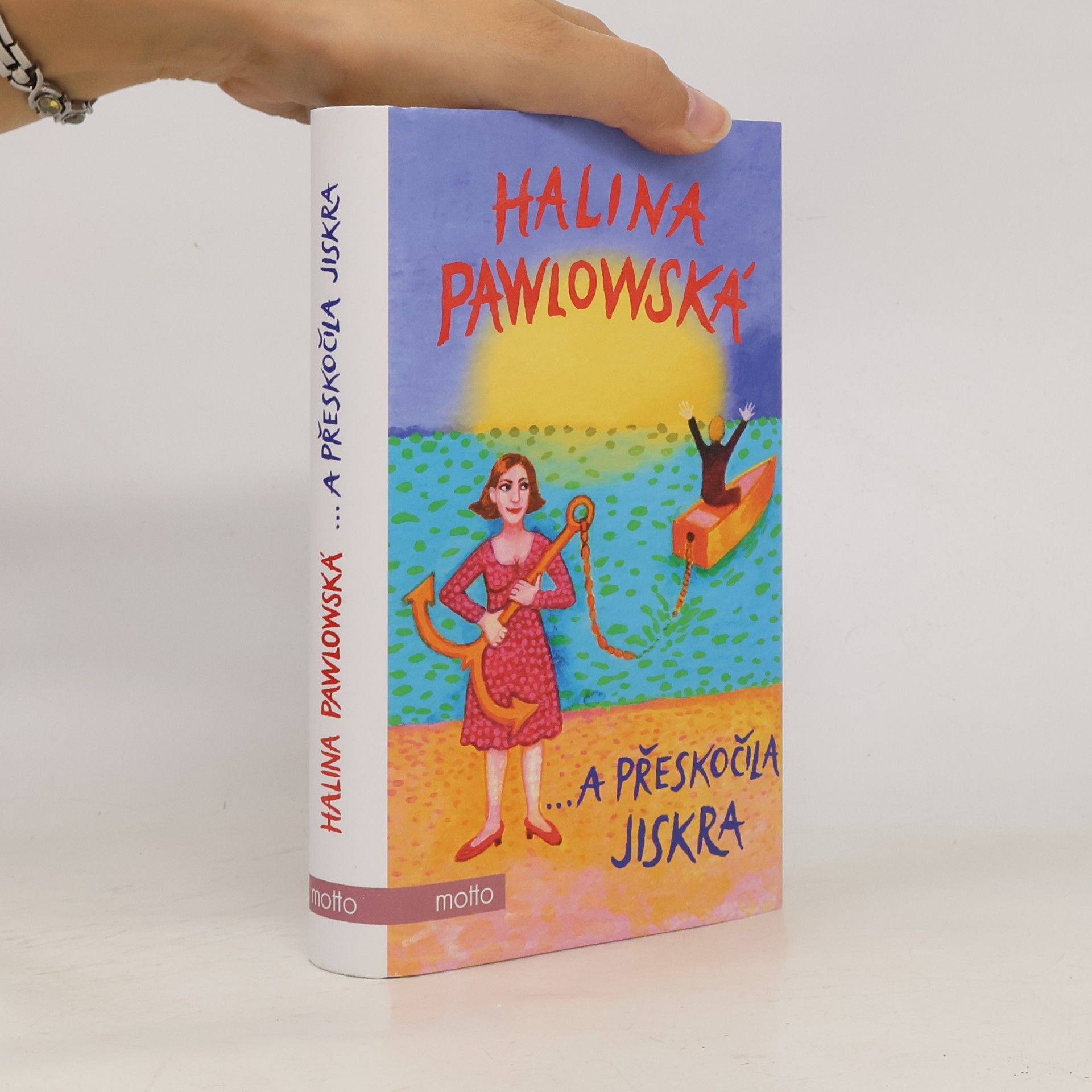 Halina Pawlowská ...a přeskočila jiskra