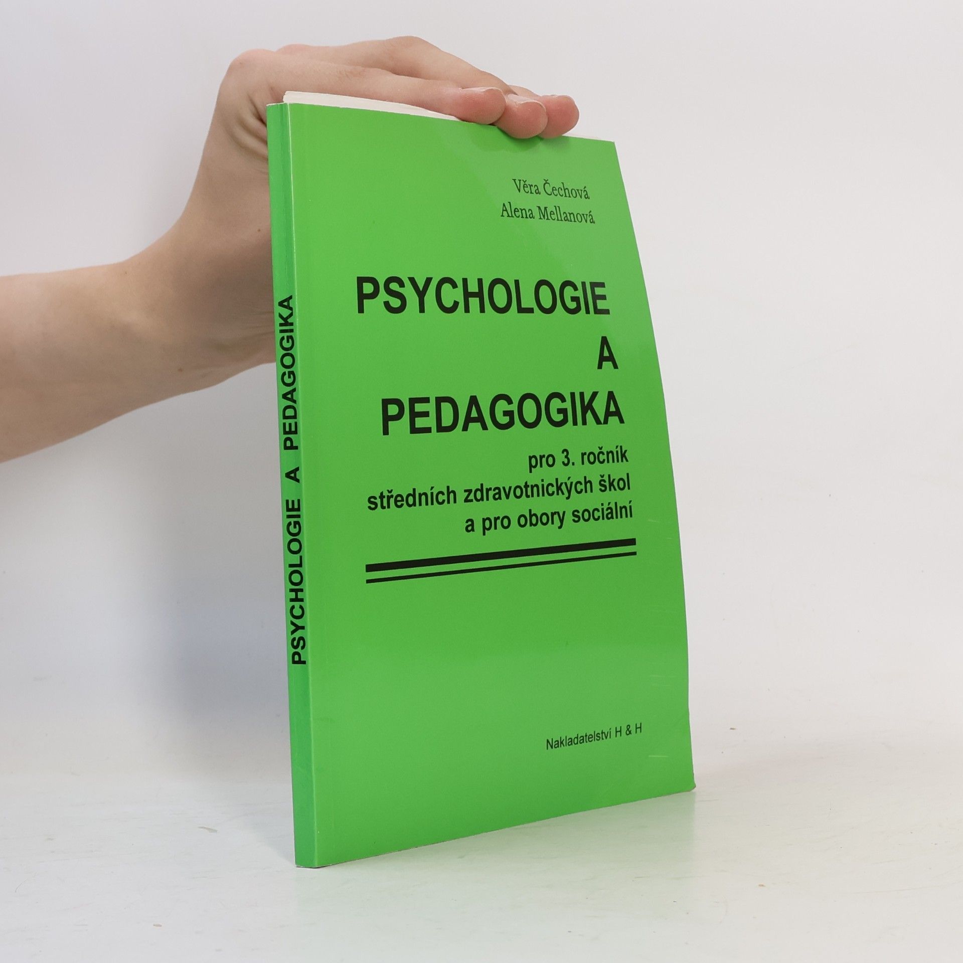 Psychologie a pedagogika pro 3. ročník středních zdravotnických škol a pro obory sociální