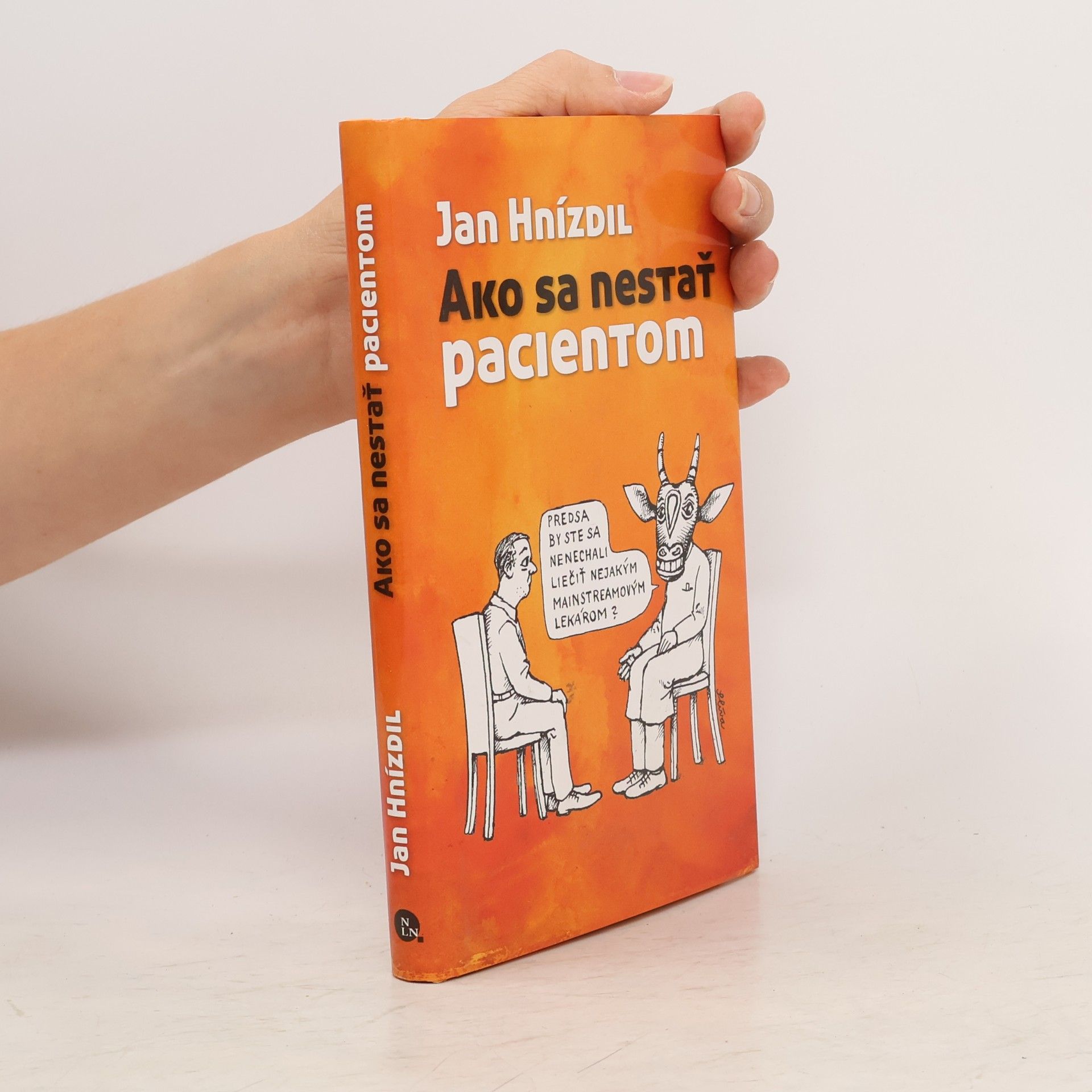 Jan Hnízdil Ako sa nestať pacientom
