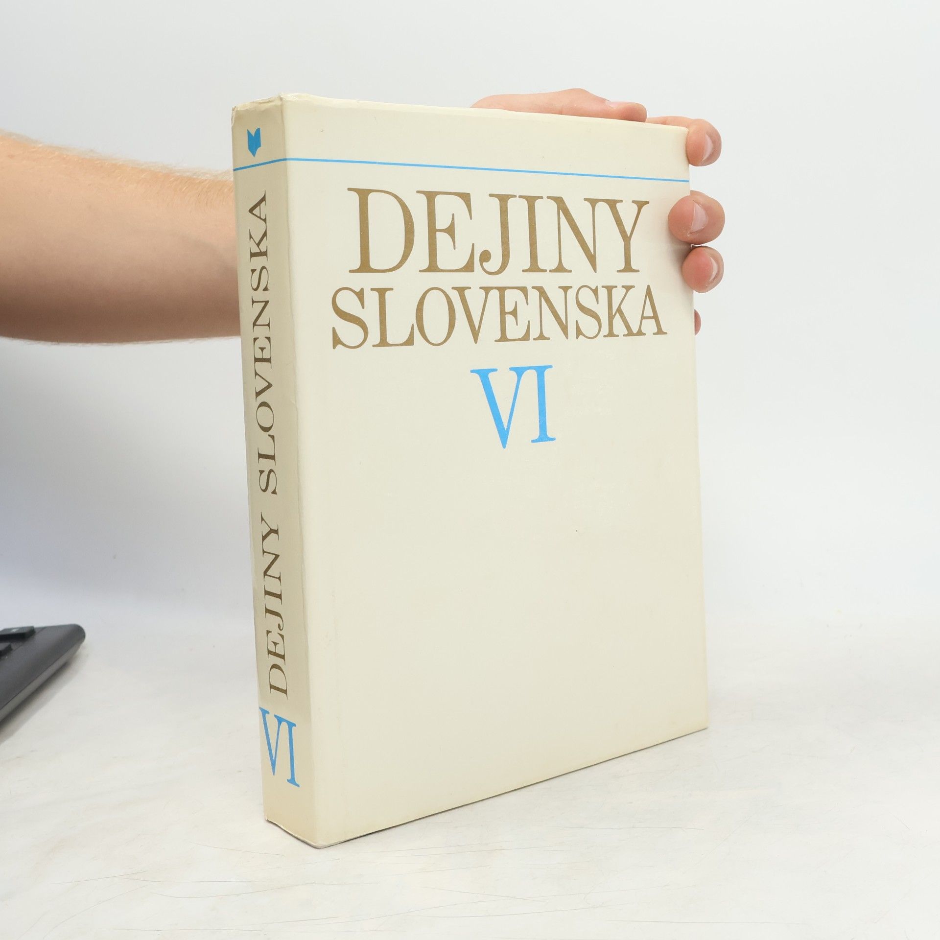 Autorenkollektiv Dejiny Slovenska VI.