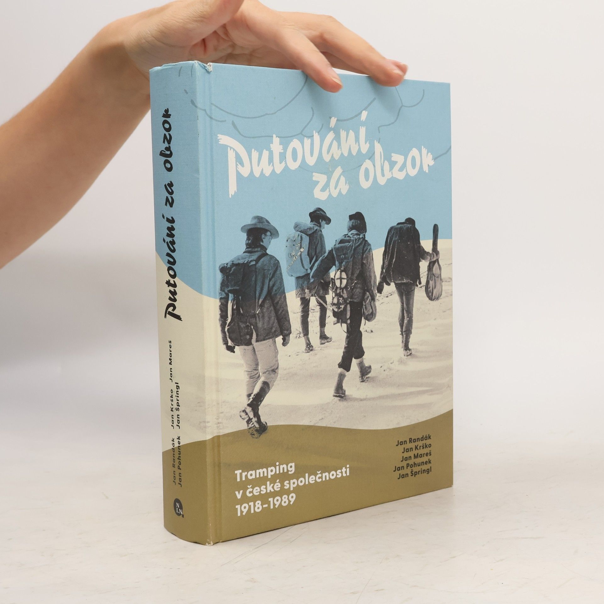 Jan Špringl Putování za obzor: Tramping v české společnosti 1918–⁠1989