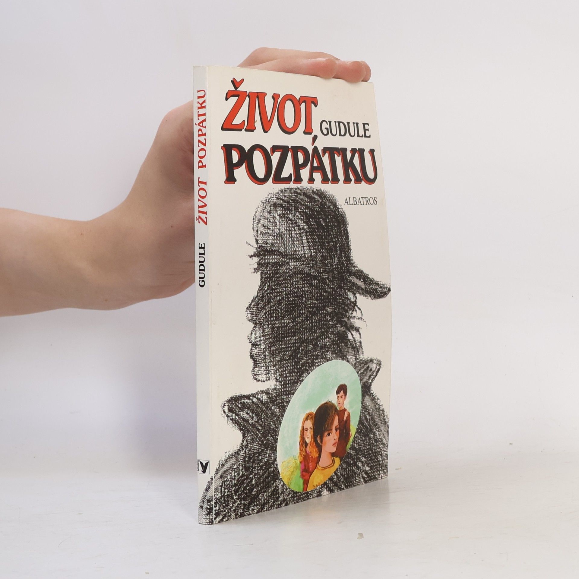 Gudule Život pozpátku