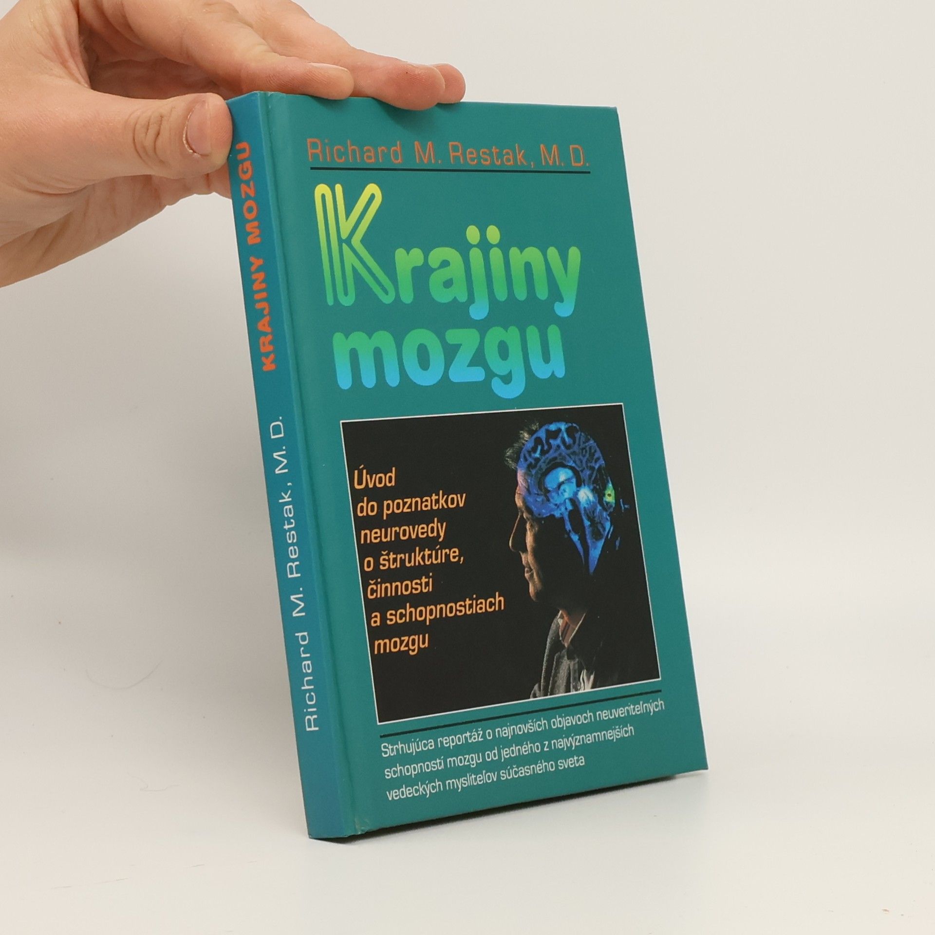 Richard M. Restak Krajiny mozgu