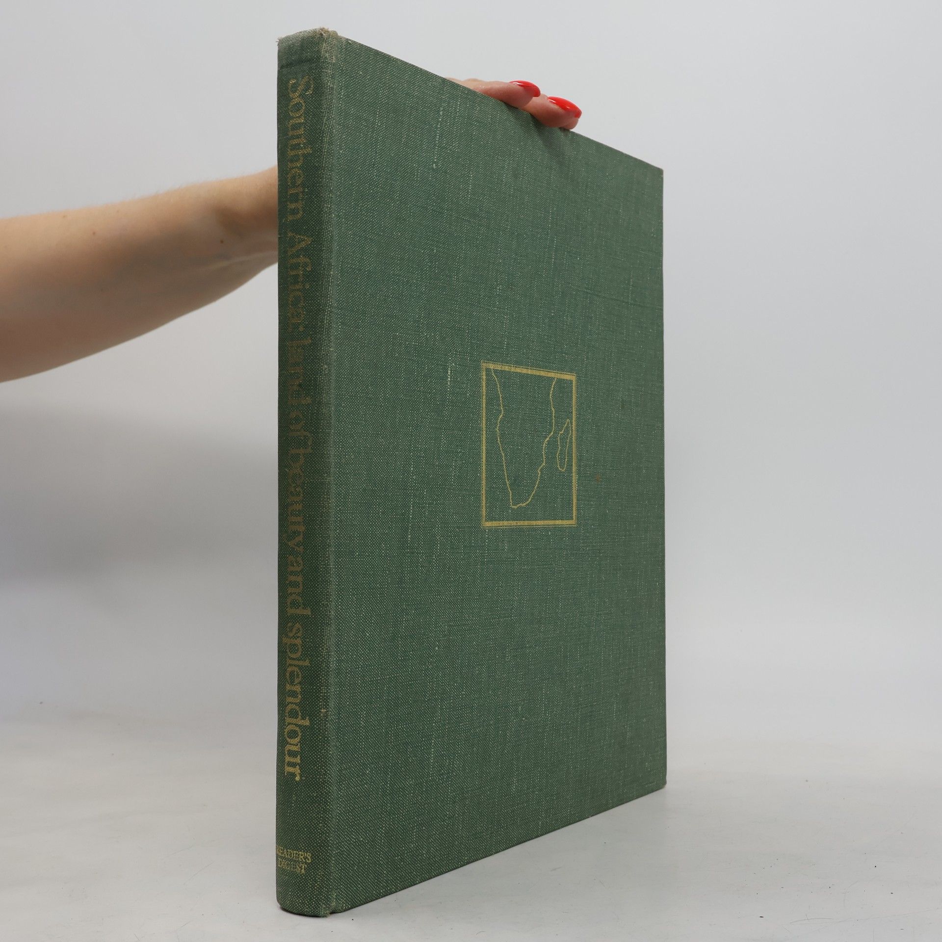 Various authors Southern Africa: Land of Beauty and Splendour