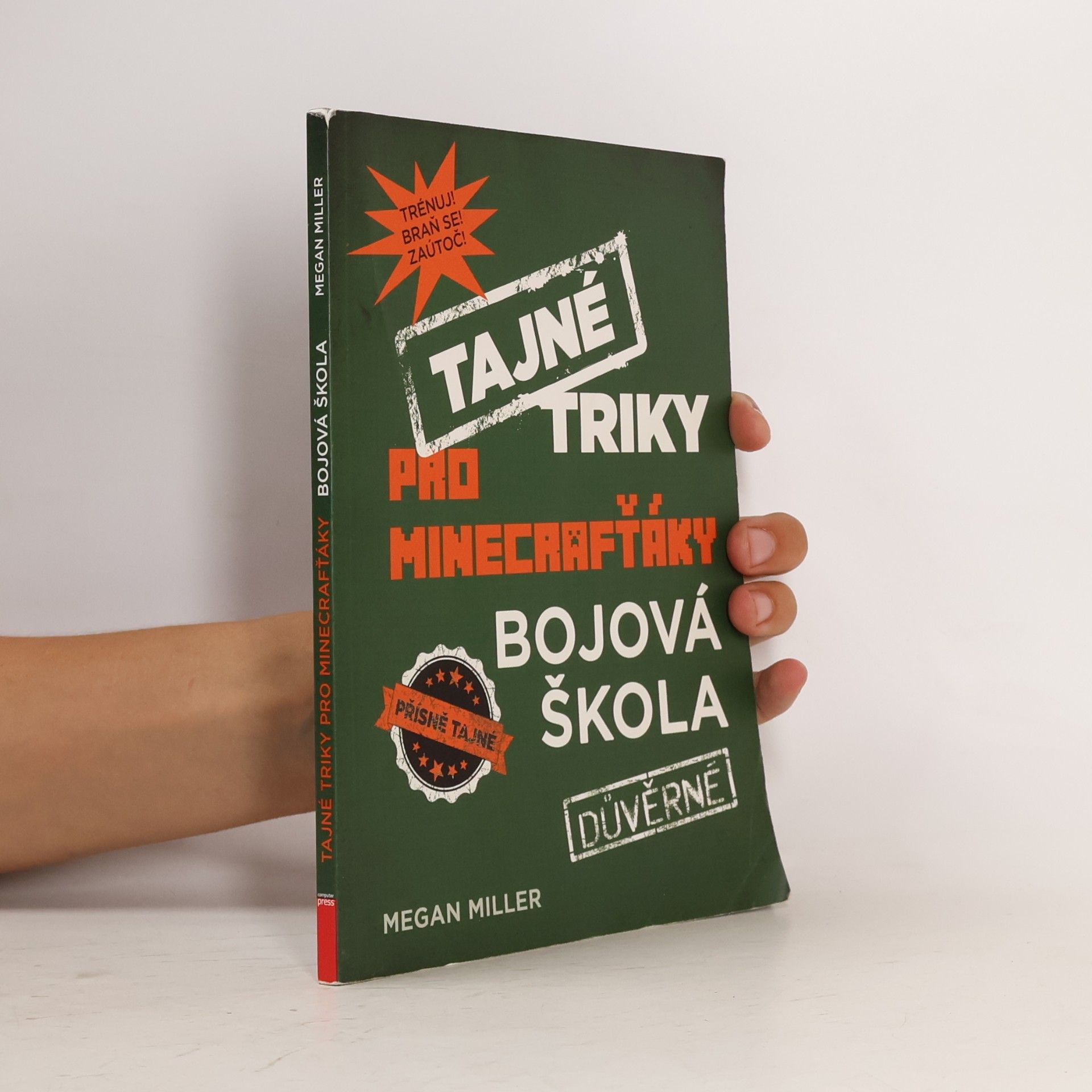 Megan Miller Tajné triky pro Minecrafťáky: Bojová škola