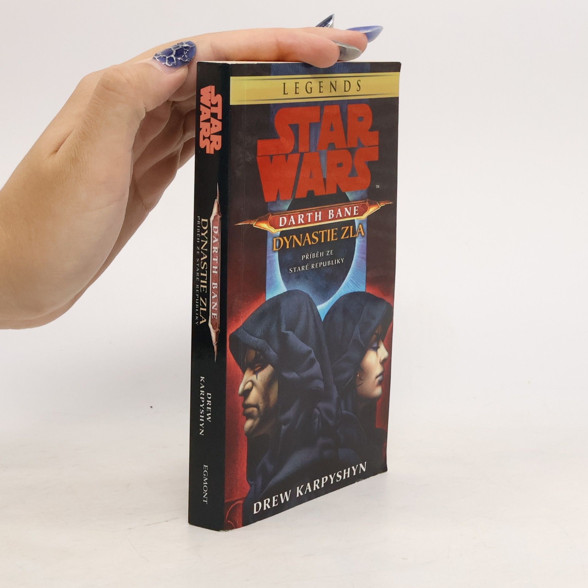 Drew Karpyshyn Star Wars. Darth Bane - dynastie zla: Příběh ze Staré republiky
