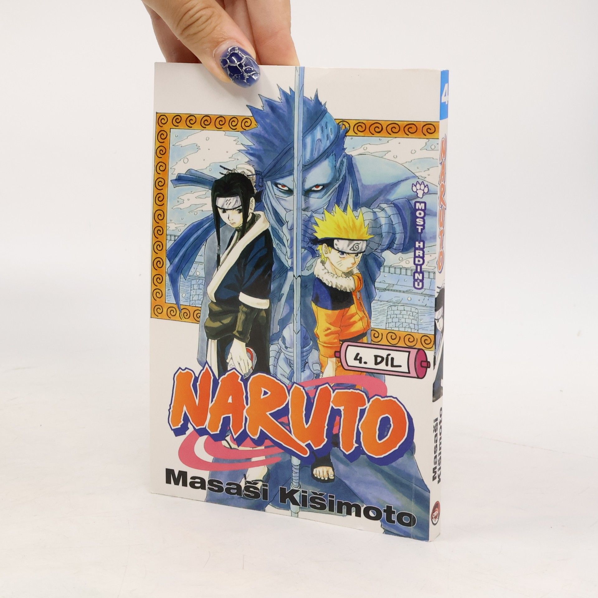 Masaši Kišimoto Naruto 4. díl. Most hrdinů