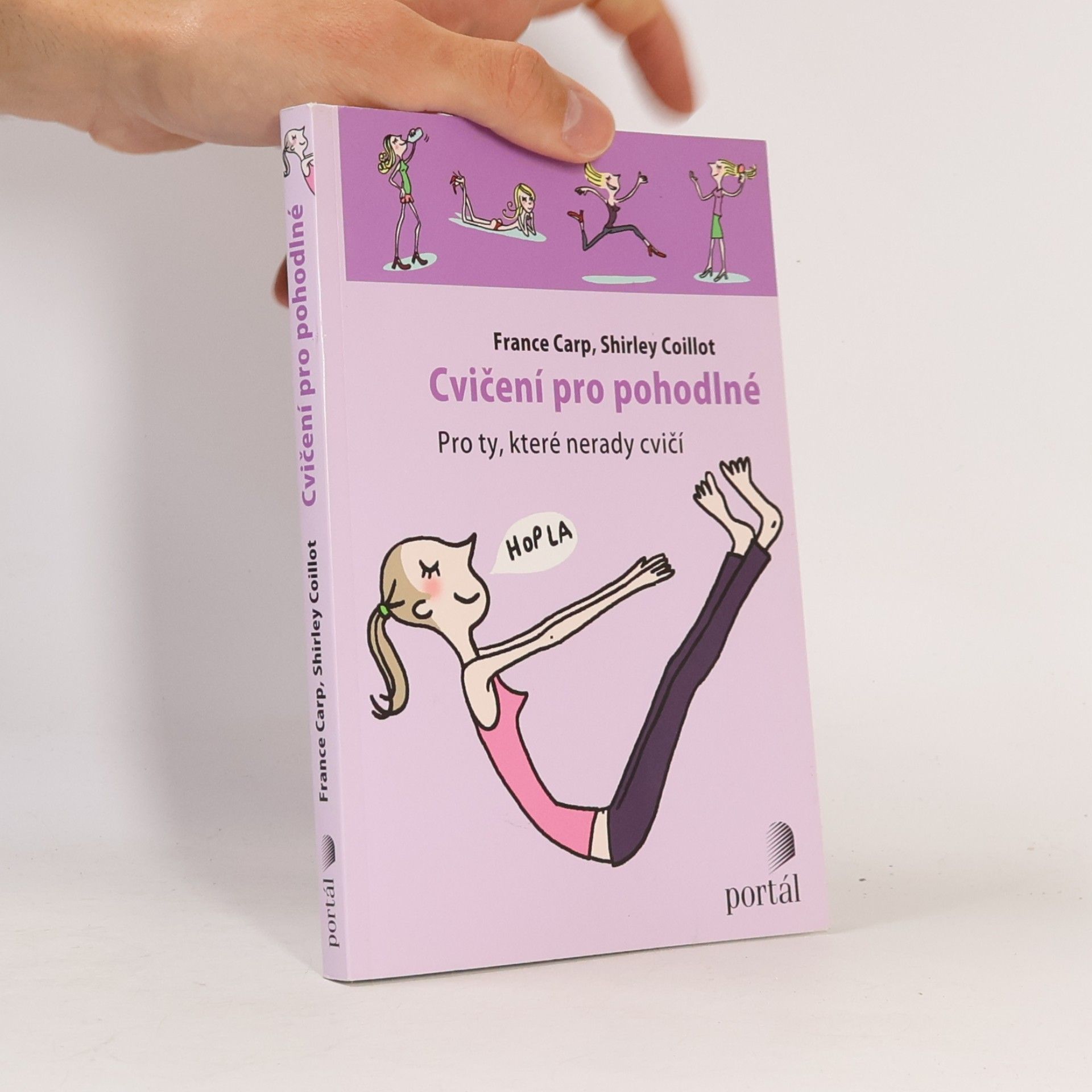 Shirley Coillot Cvičení pro pohodlné : pro ty, které nerady cvičí