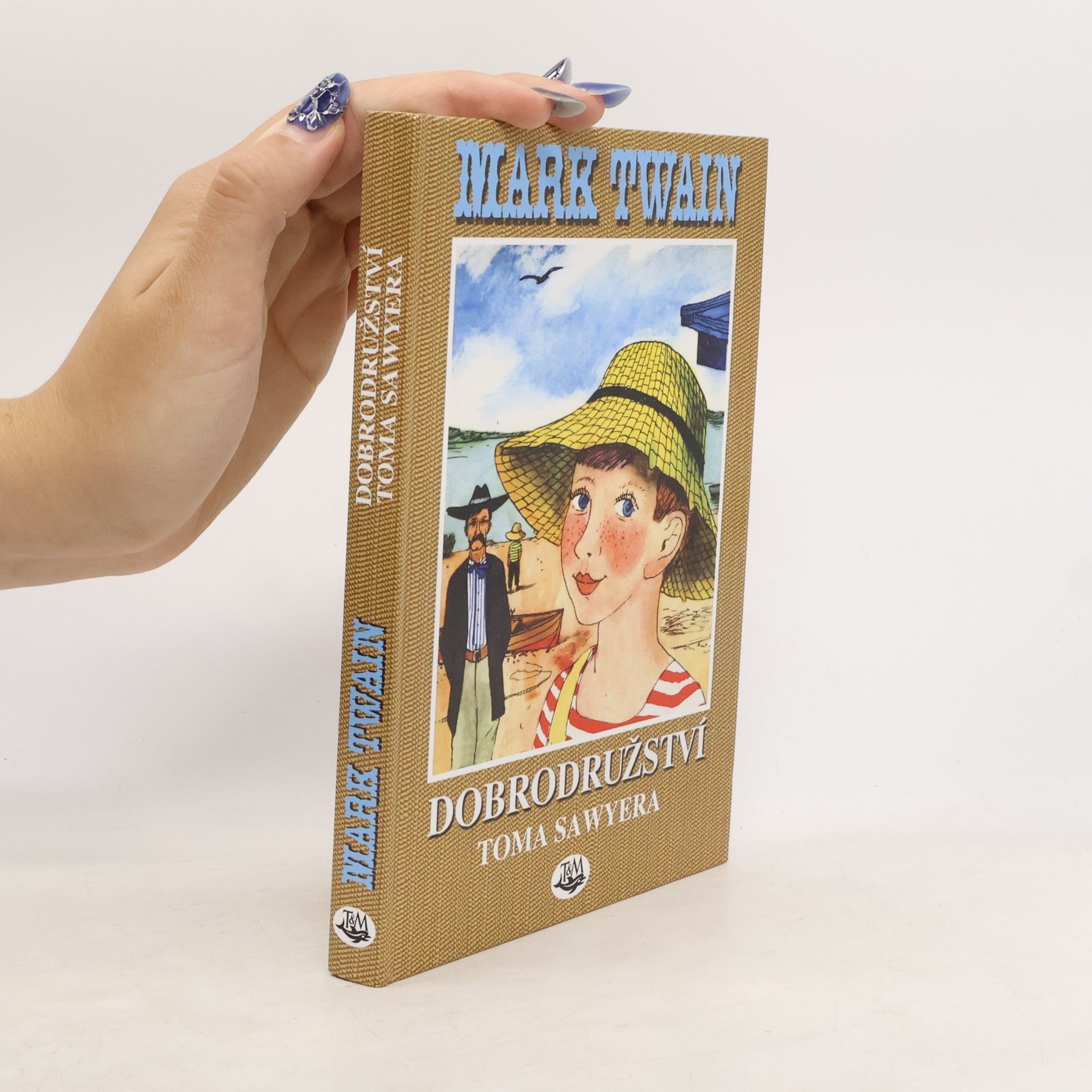 Mark Twain Dobrodružství Toma Sawyera