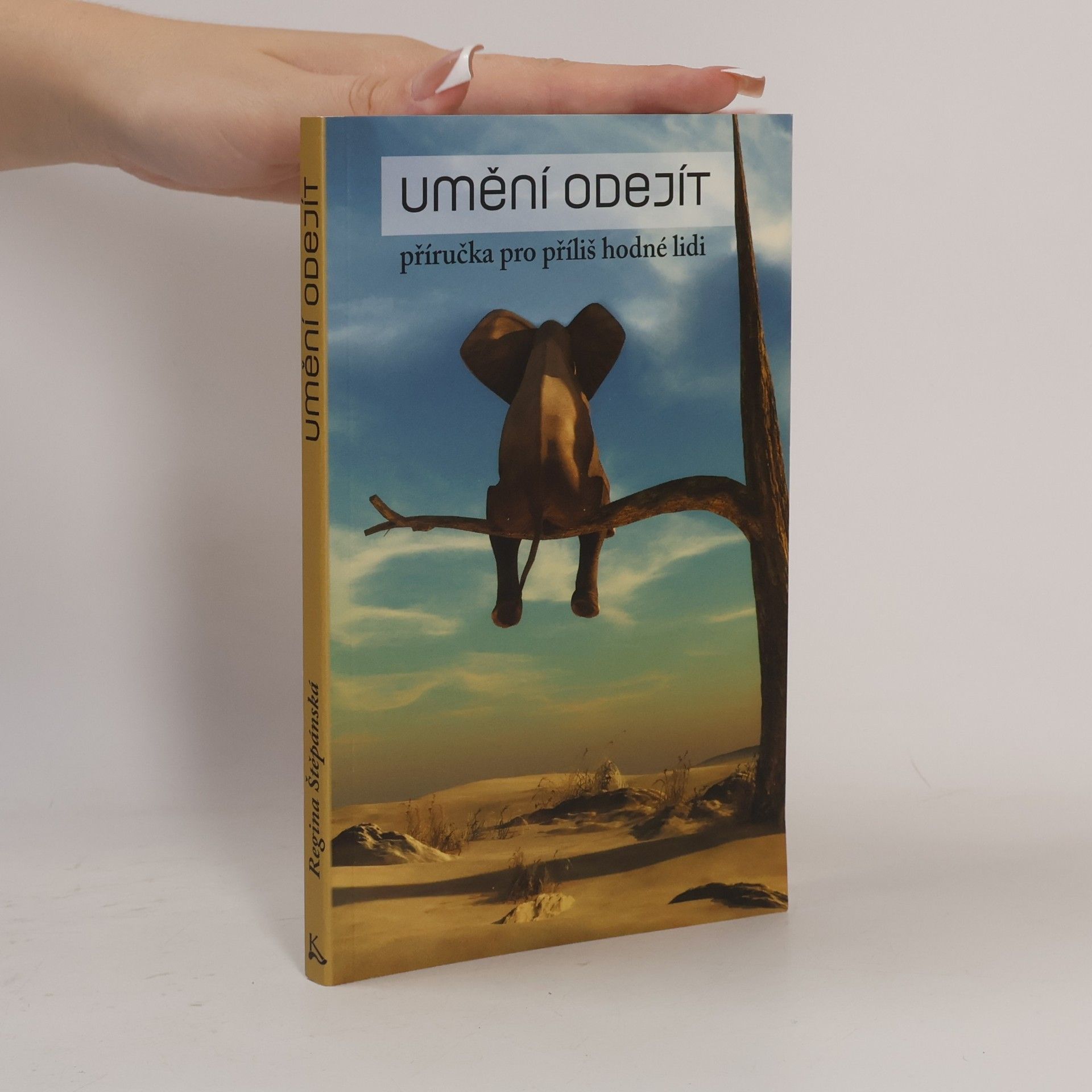 Regina Štěpánská Umění odejít