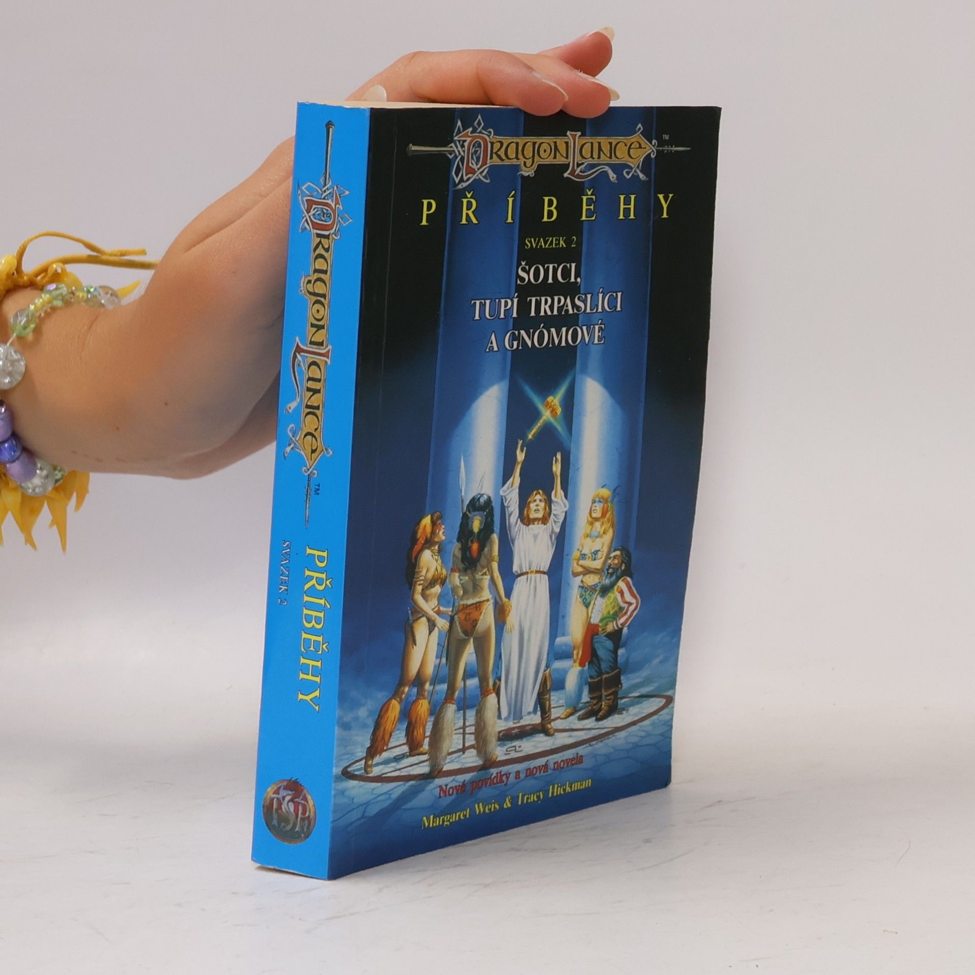 Tracy Hickman Příběhy. Sv. 2, Šotci, tupí trpaslíci a gnómové