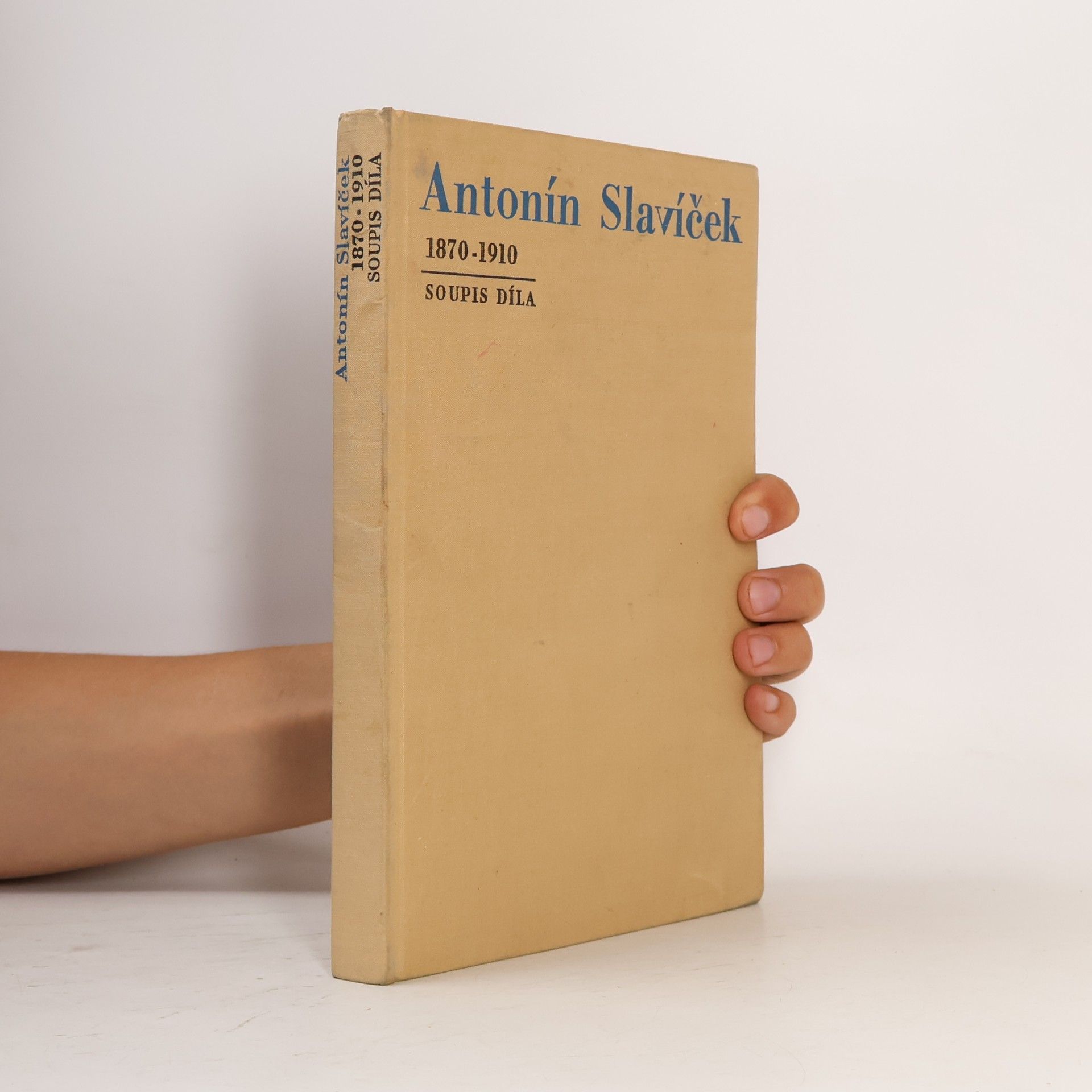 Marie Hovorková Antonín Slavíček (1870-1910). Soupis díla