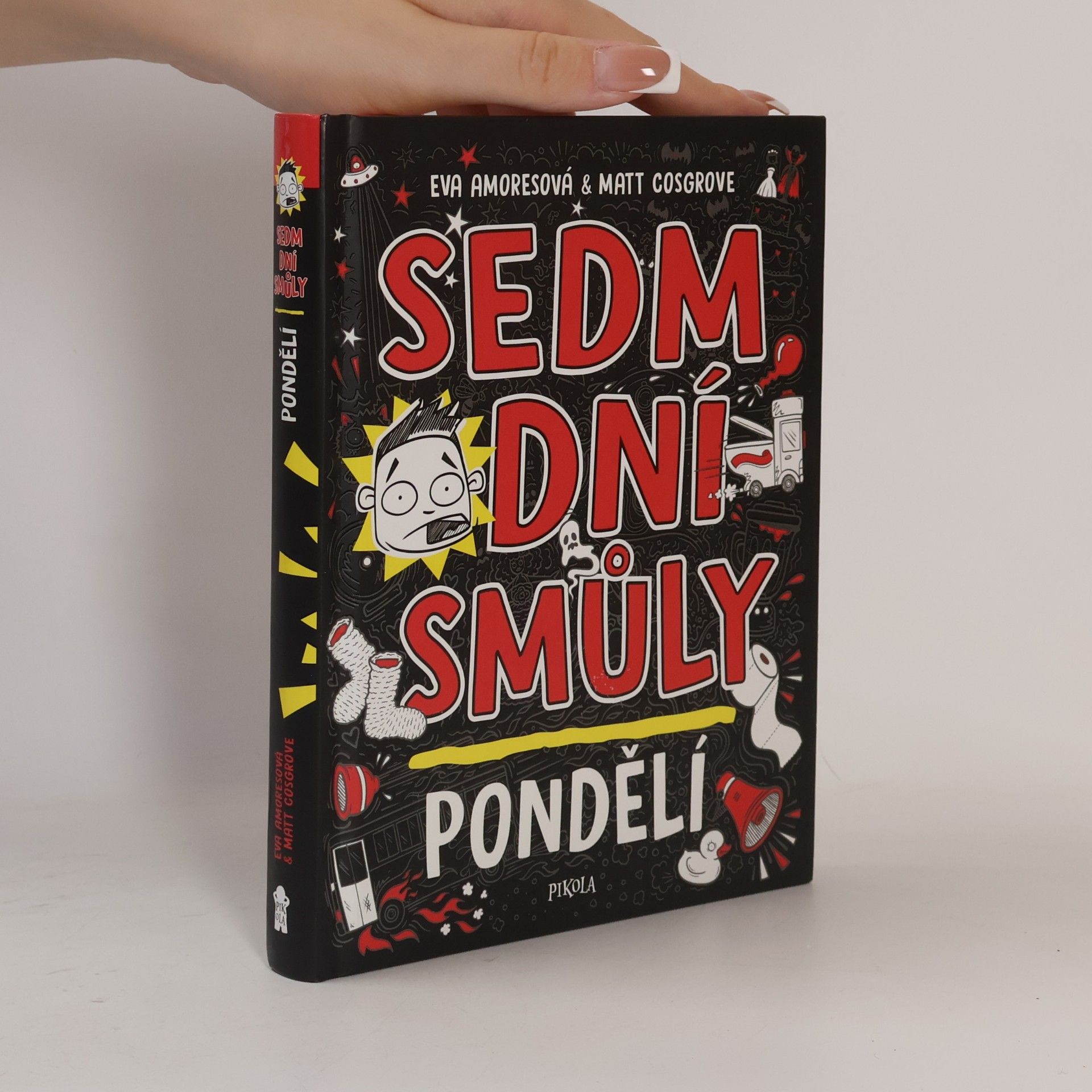 Matt Cosgrove Sedm dní smůly. Pondělí