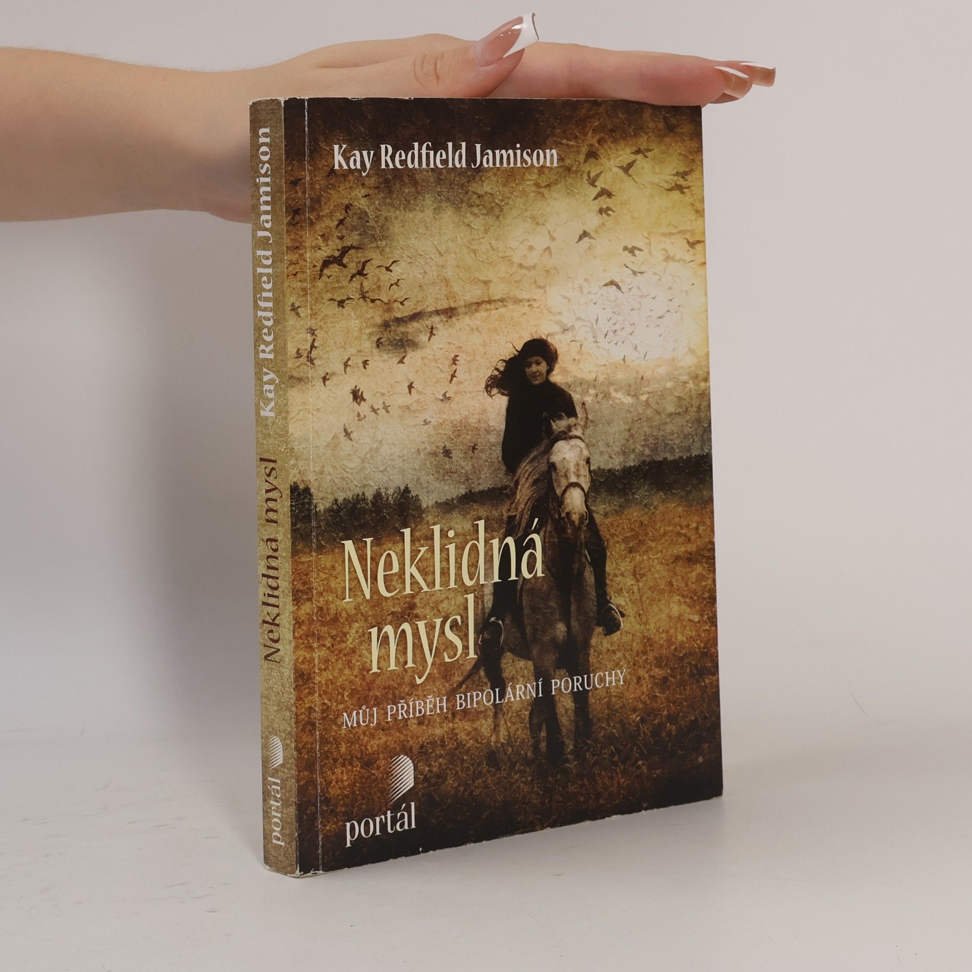 Kay Redfield Jamison Neklidná mysl