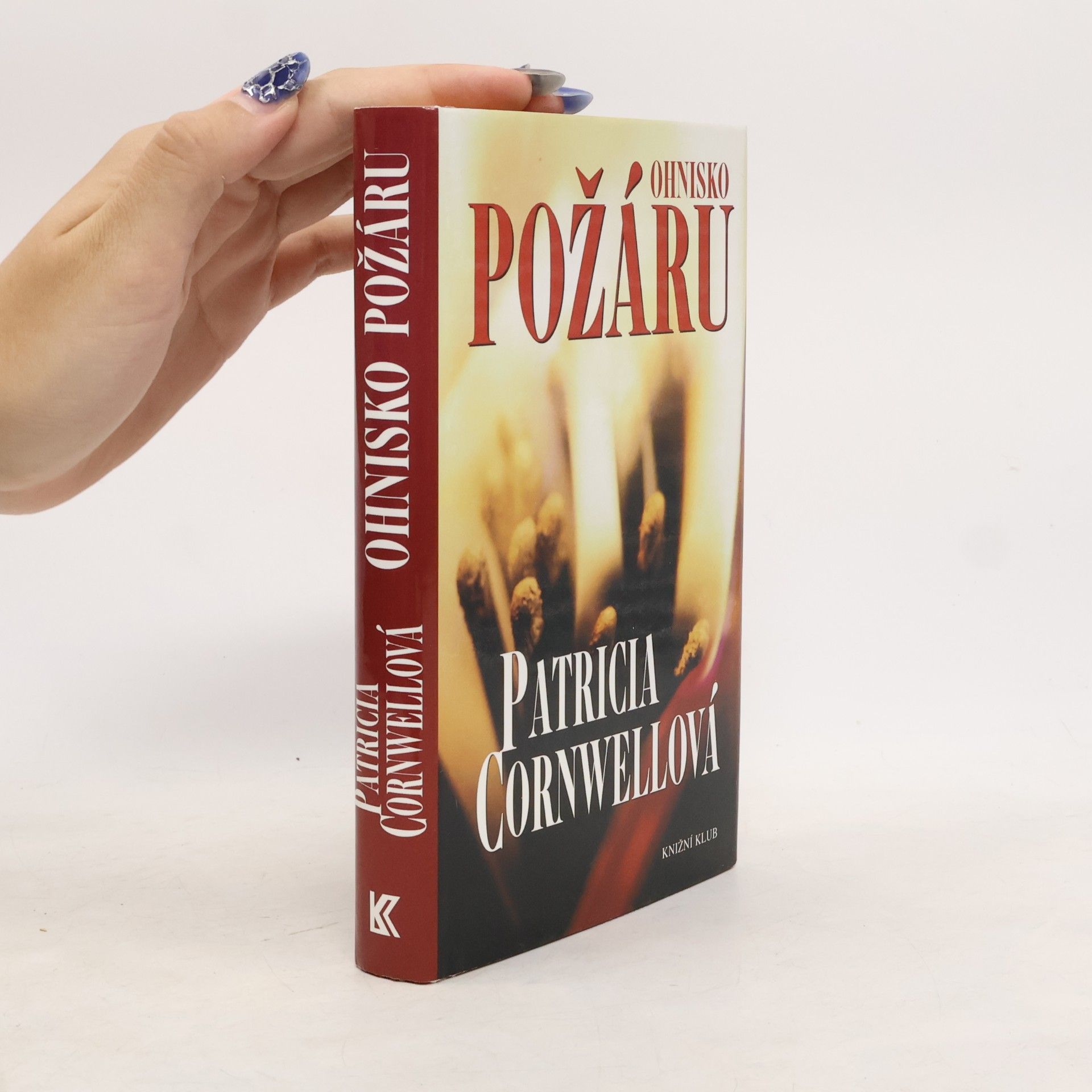 Patricia Cornwell Ohnisko požáru