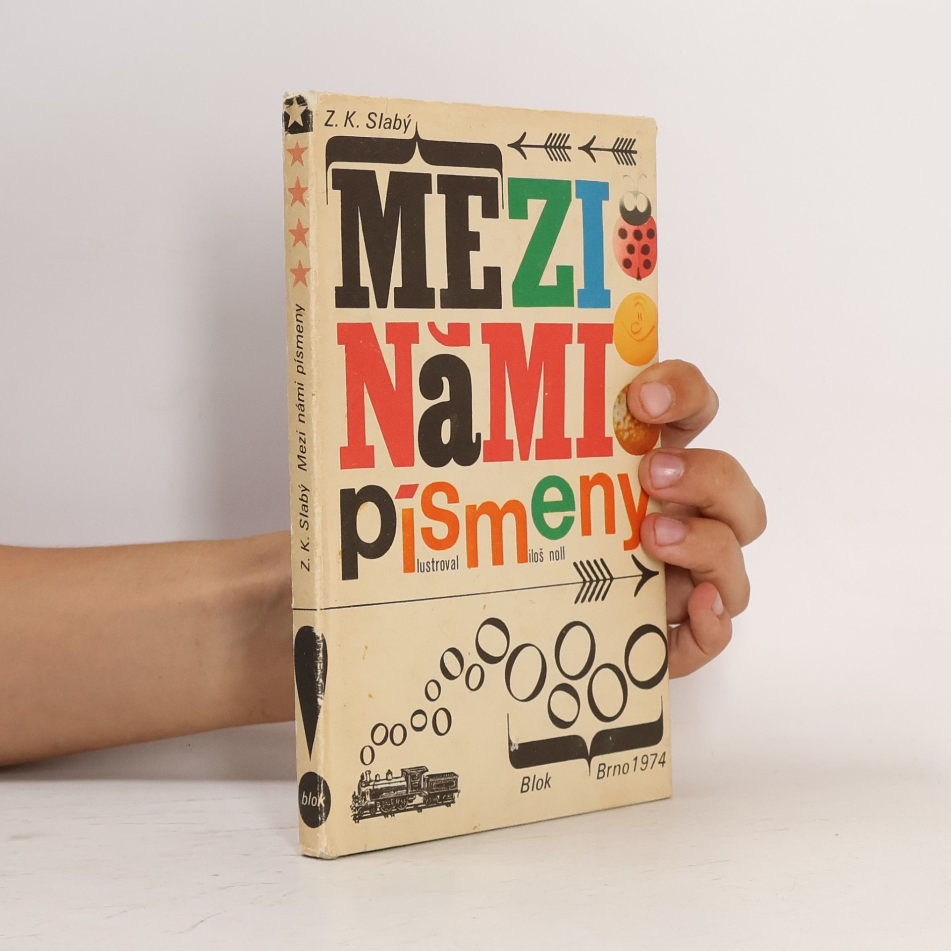 Miloš Noll Mezi námi písmeny