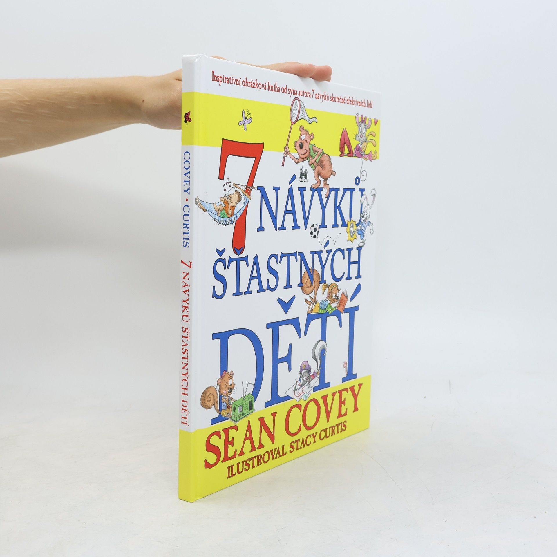 Sean Covey 7 návyků šťastných dětí