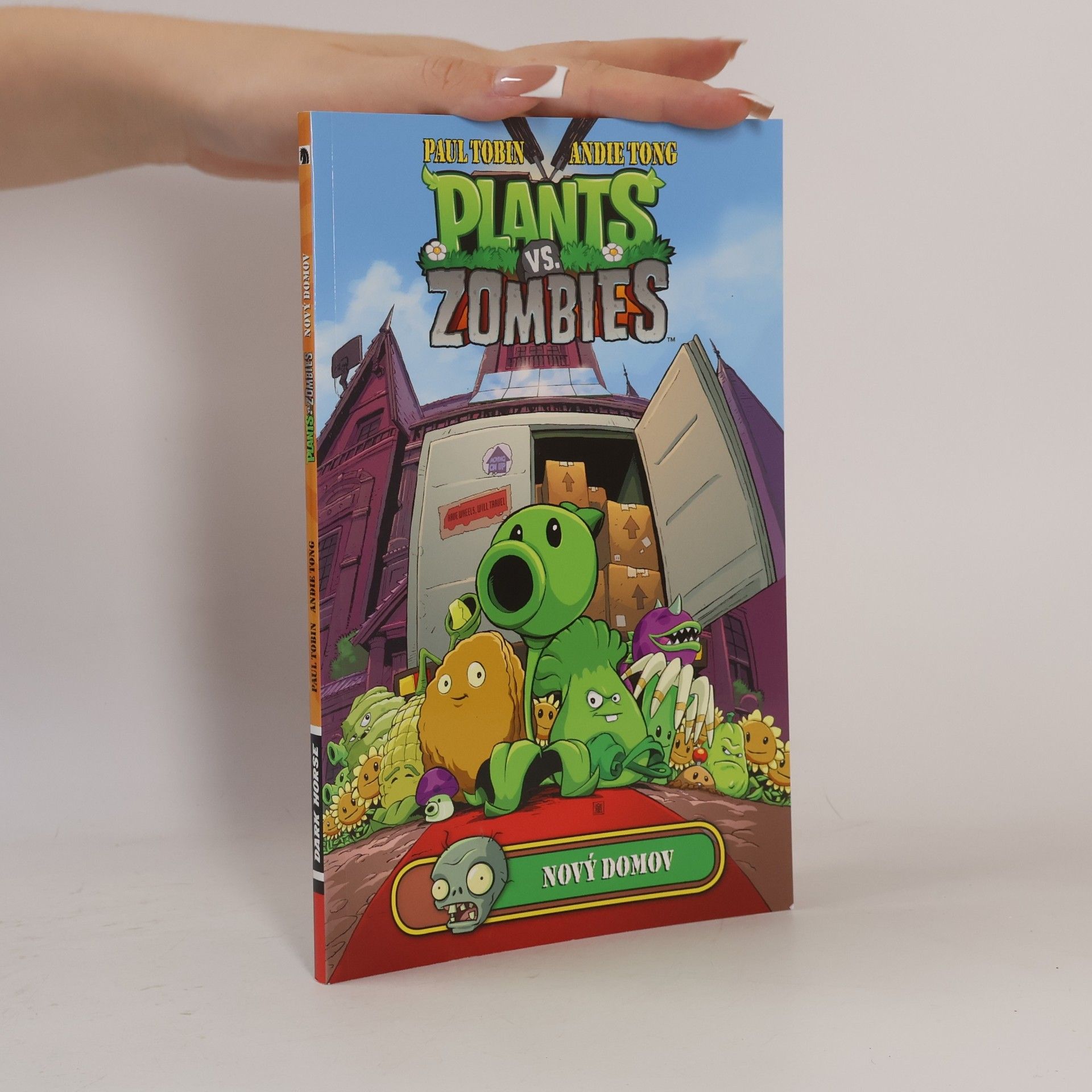 Paul Tobin Plants vs. Zombies. Nový domov