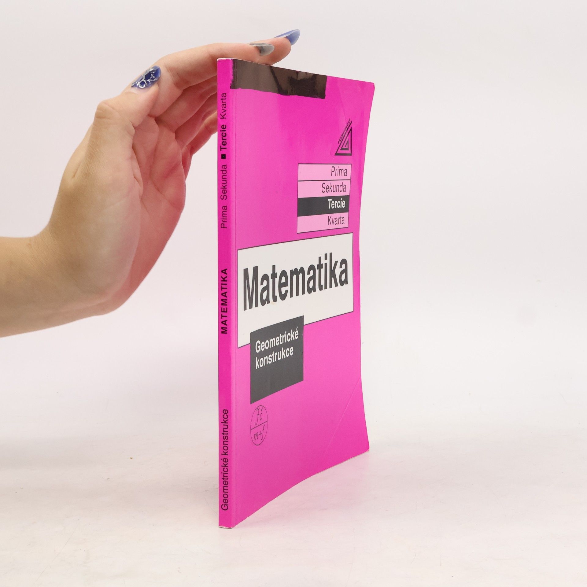 Matematika. Tercie. Geometrické konstrukce