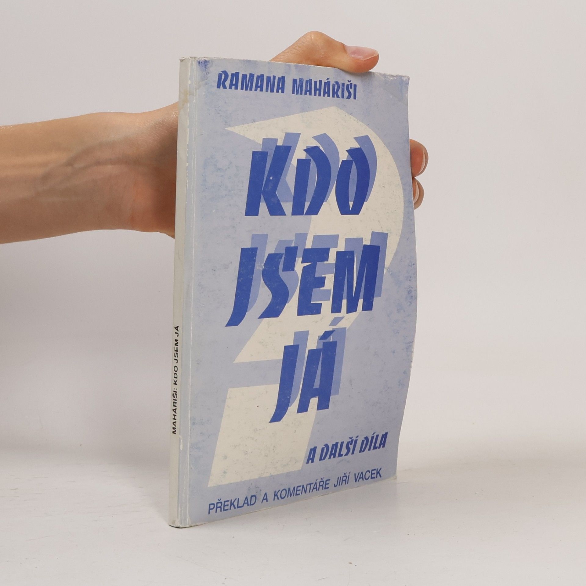 Ramana Maharši Kdo jsem já a další díla