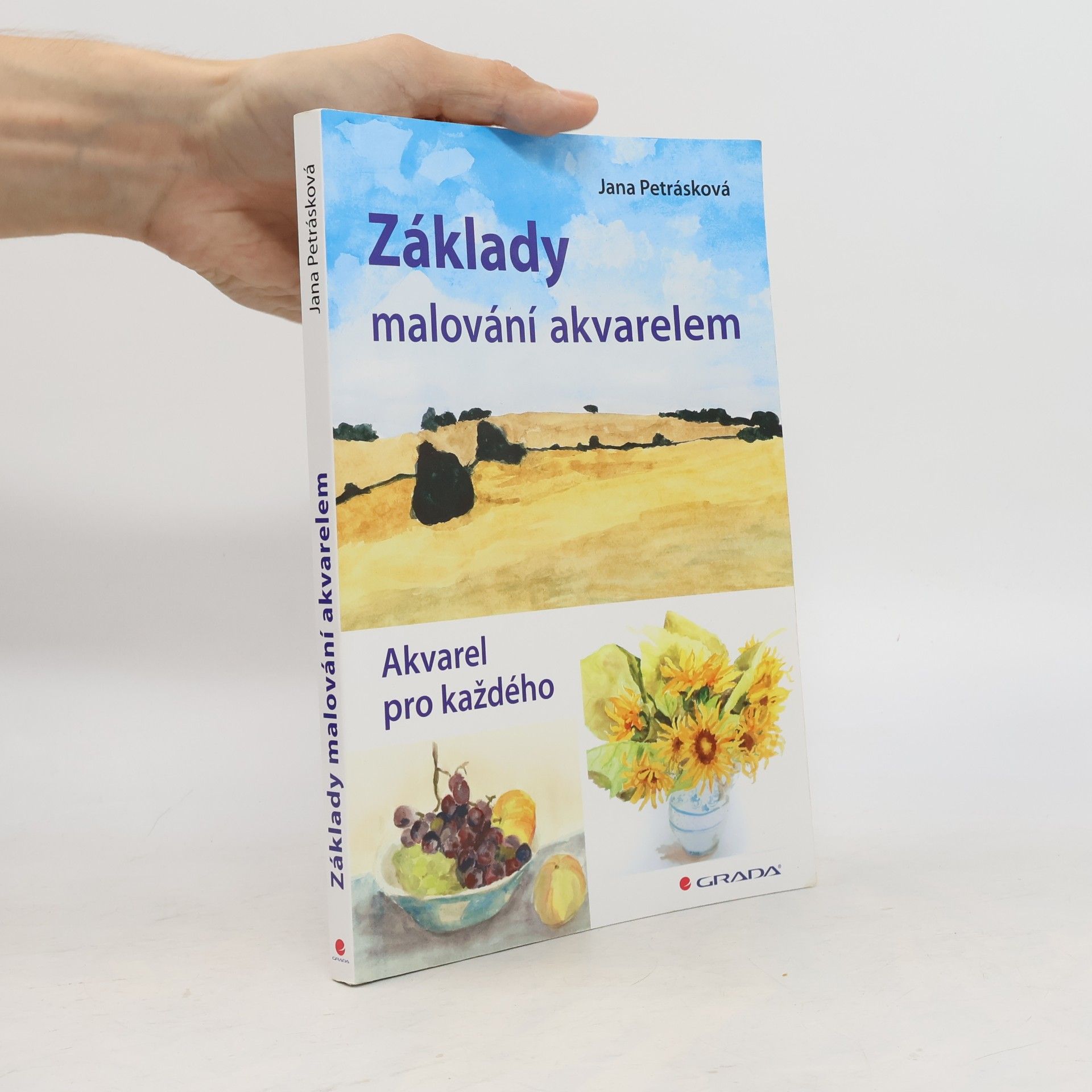 Jana Petrásková Základy malování akvarelem