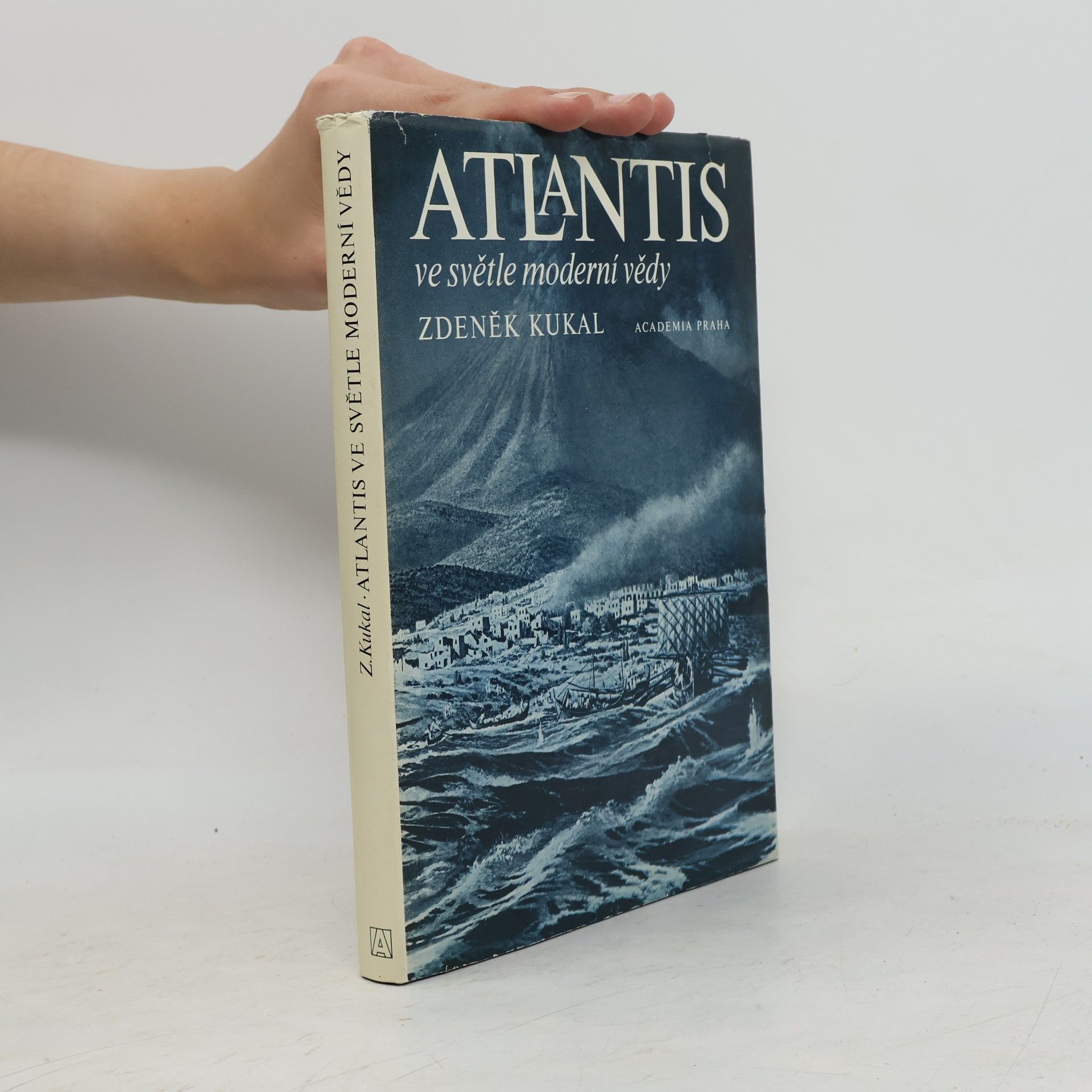 Zdeněk Kukal Atlantis ve světle moderní vědy