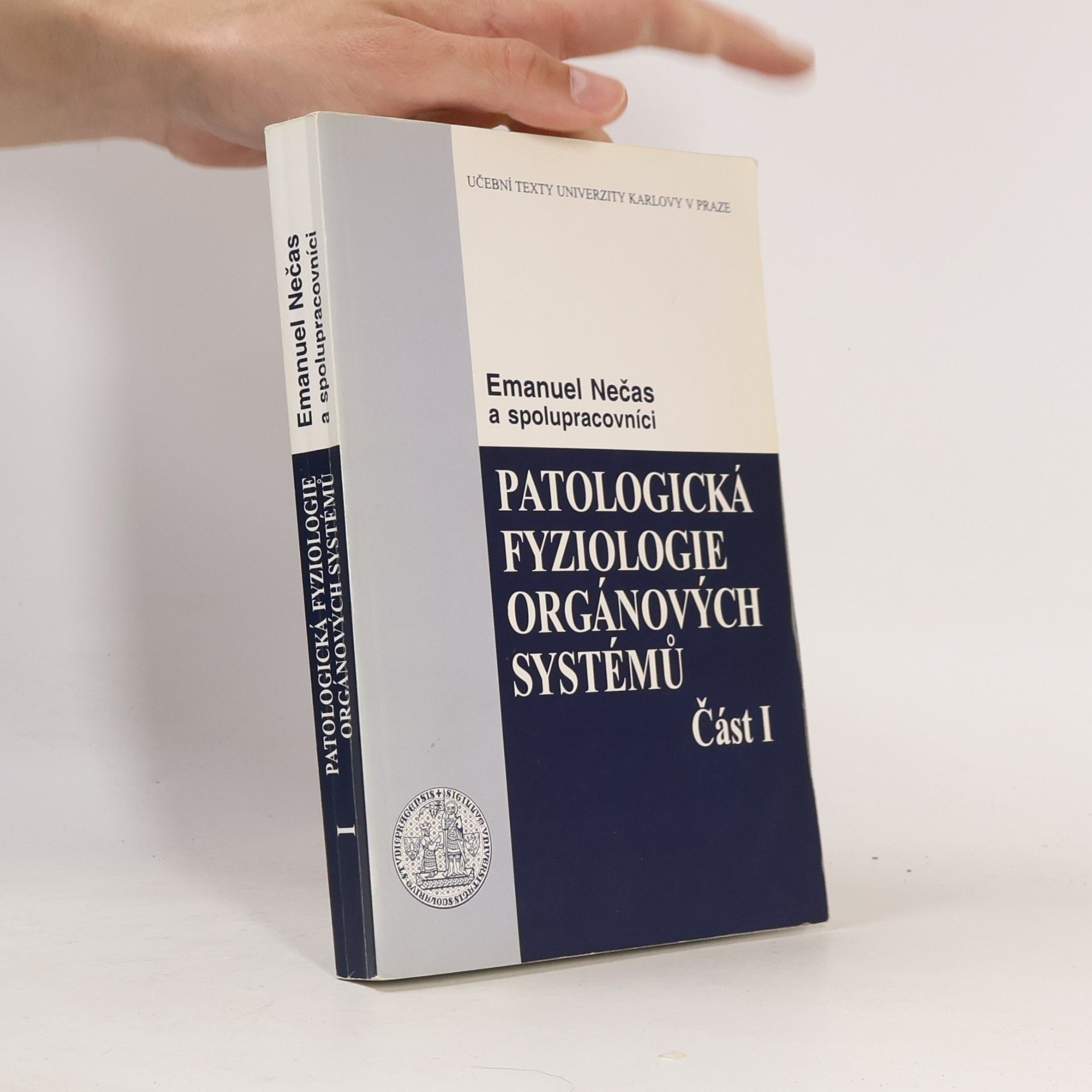 Emanuel Nečas Patologická fyziologie orgánových systémů. Část I
