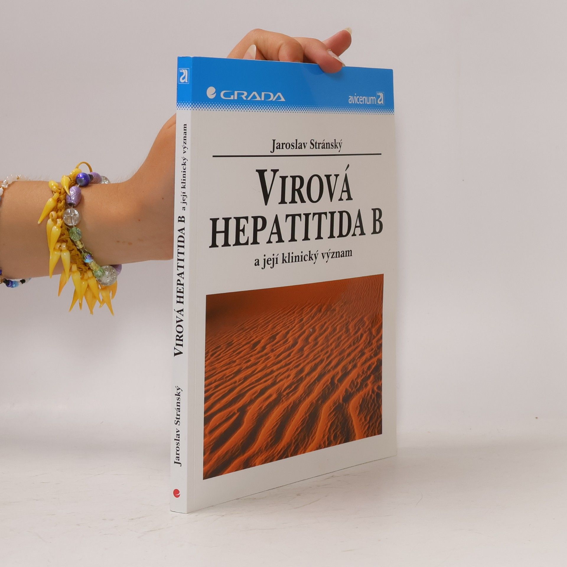 Jaroslav Stránský Virová hepatitida B a její klinický význam