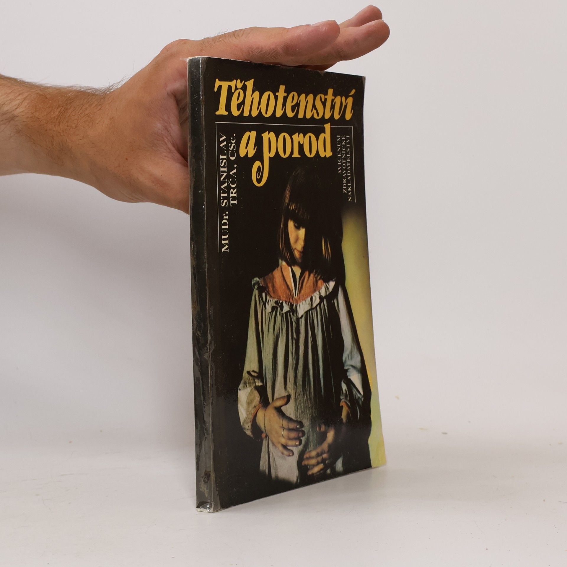 Stanislav Trča Těhotenství a porod